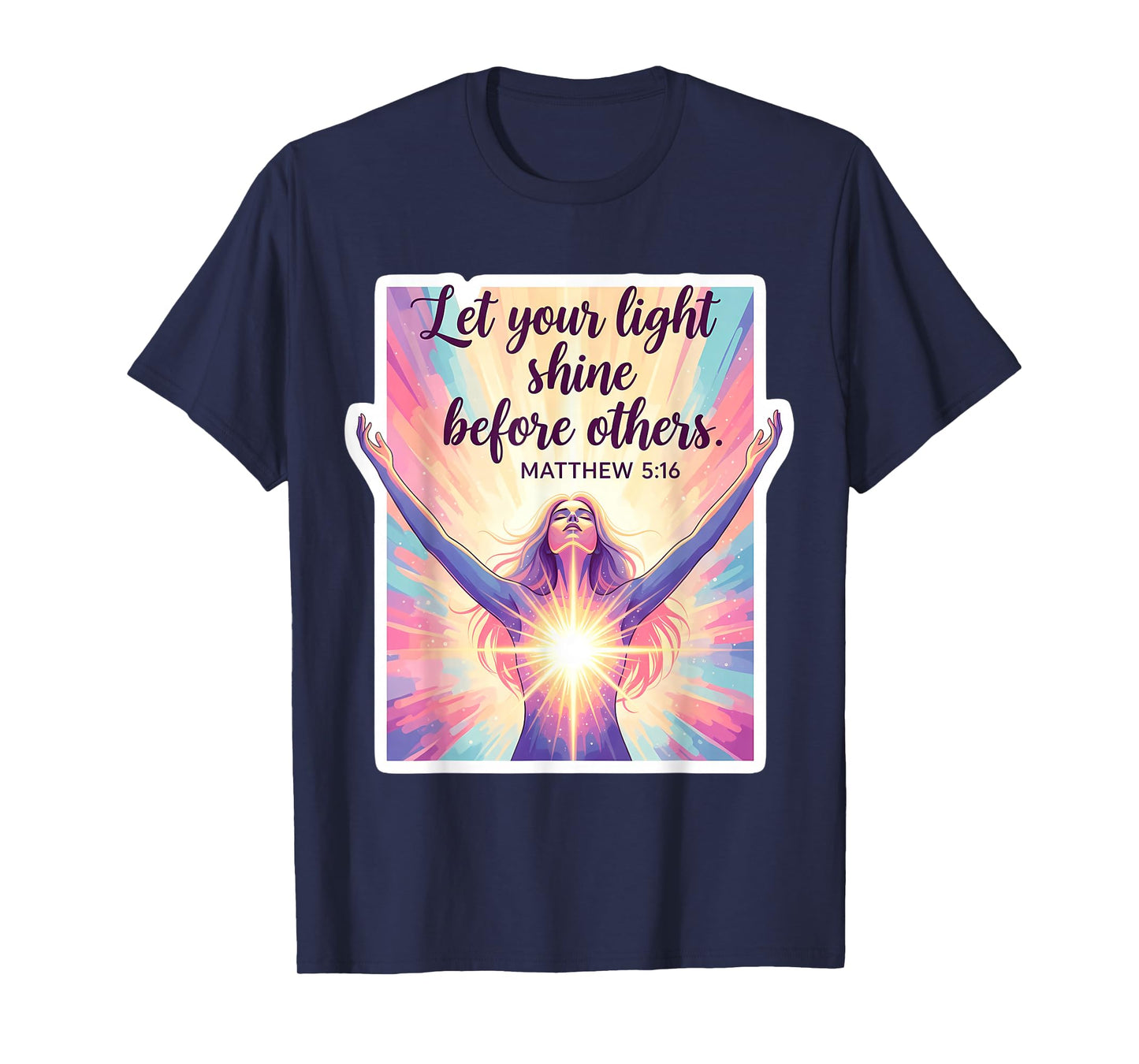Let Your Light Shine Before Others Christian Bible Woman God T-Shirt