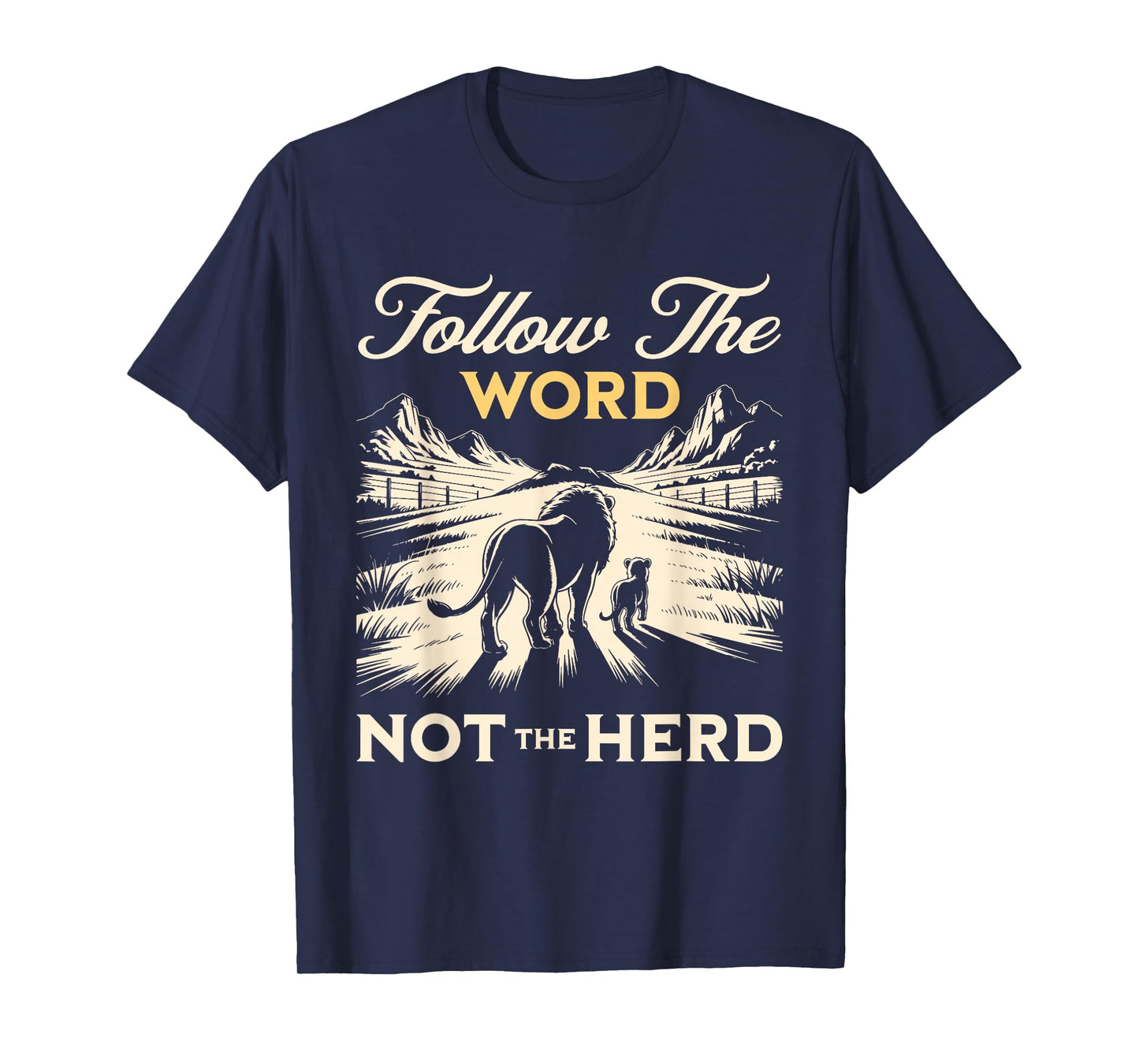 Follow The Word Not The Herd Religious Christian Scripture T-Shirt