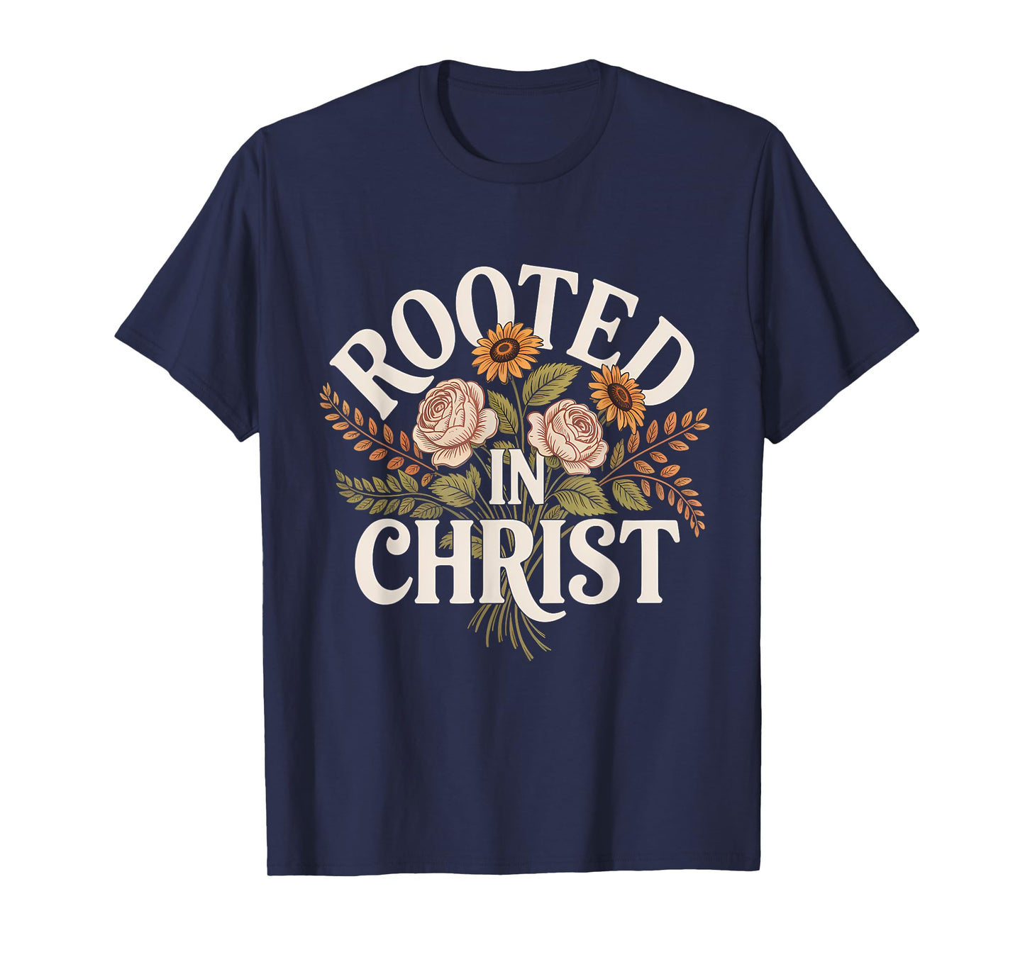 Rooted in Christ Christian Faith Jesus Cross T-Shirt