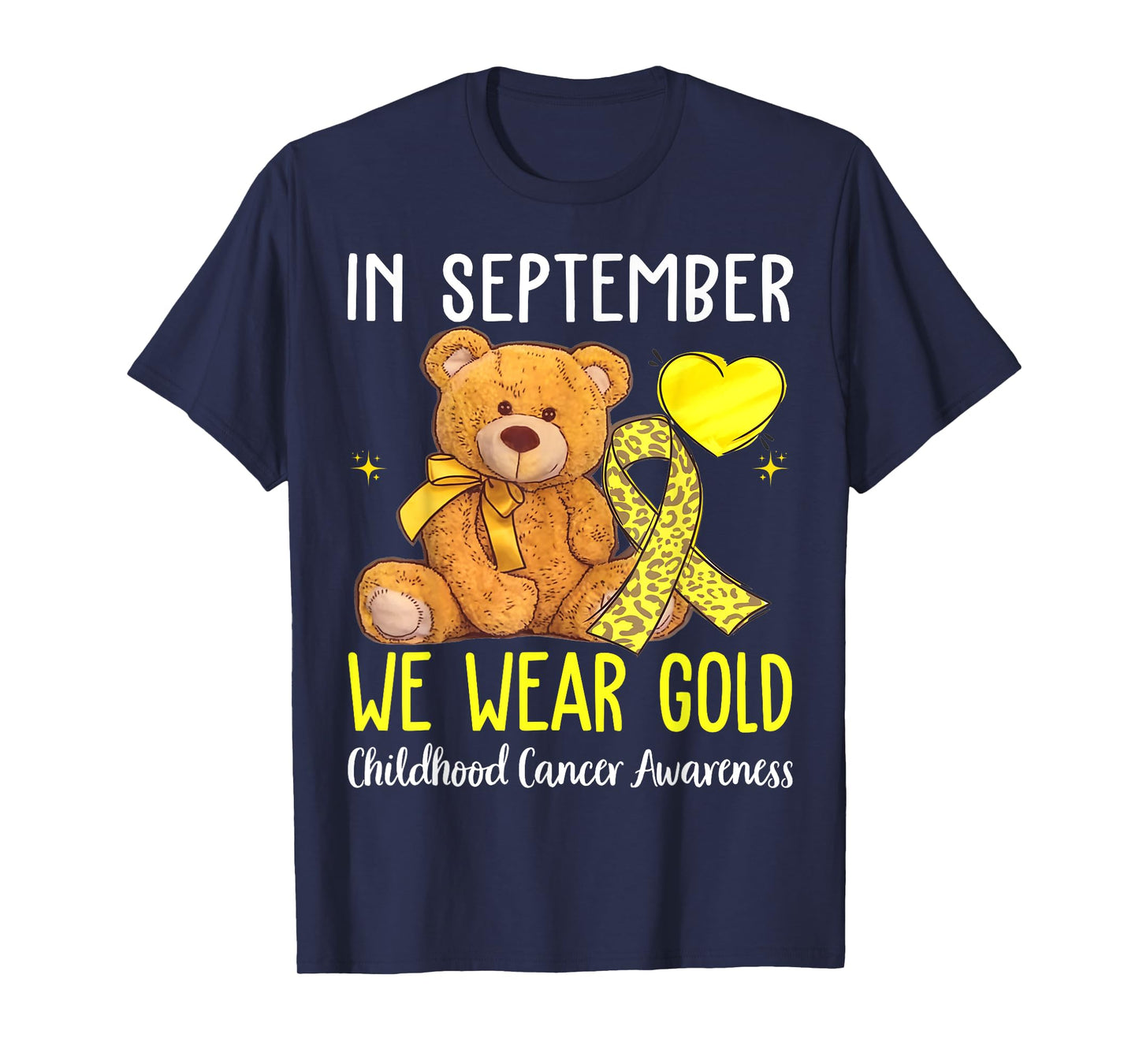 in September We Wear Gold Childhood Cancer Awareness Ribbon T-Shirt