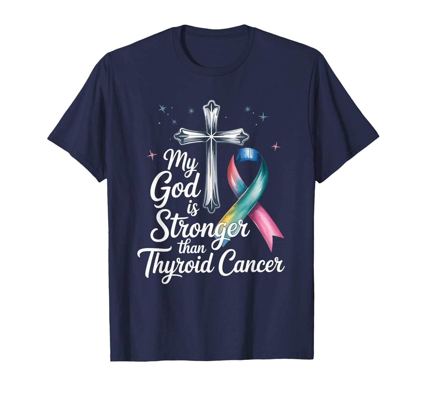 My God is Stronger Than Thyroid Cancer Awareness Christian T-Shirt