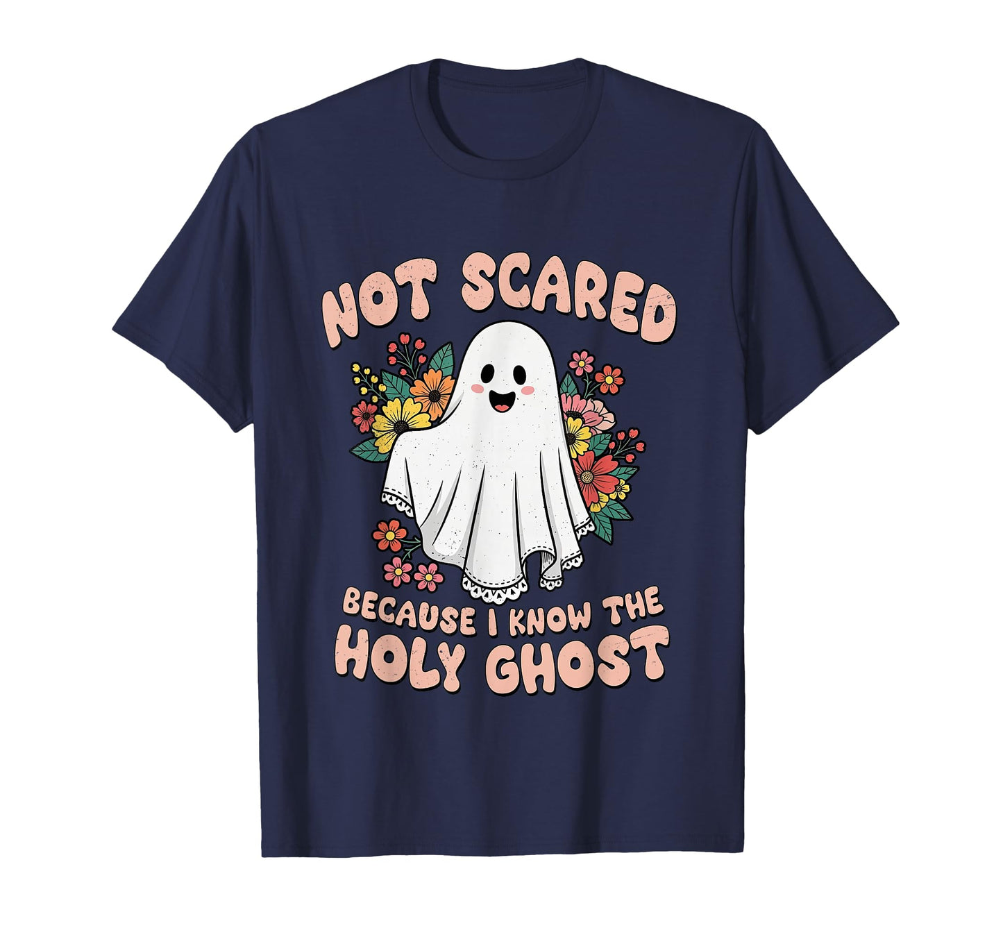 Not Scared Because I Know The Holy Ghost Halloween Christian T-Shirt