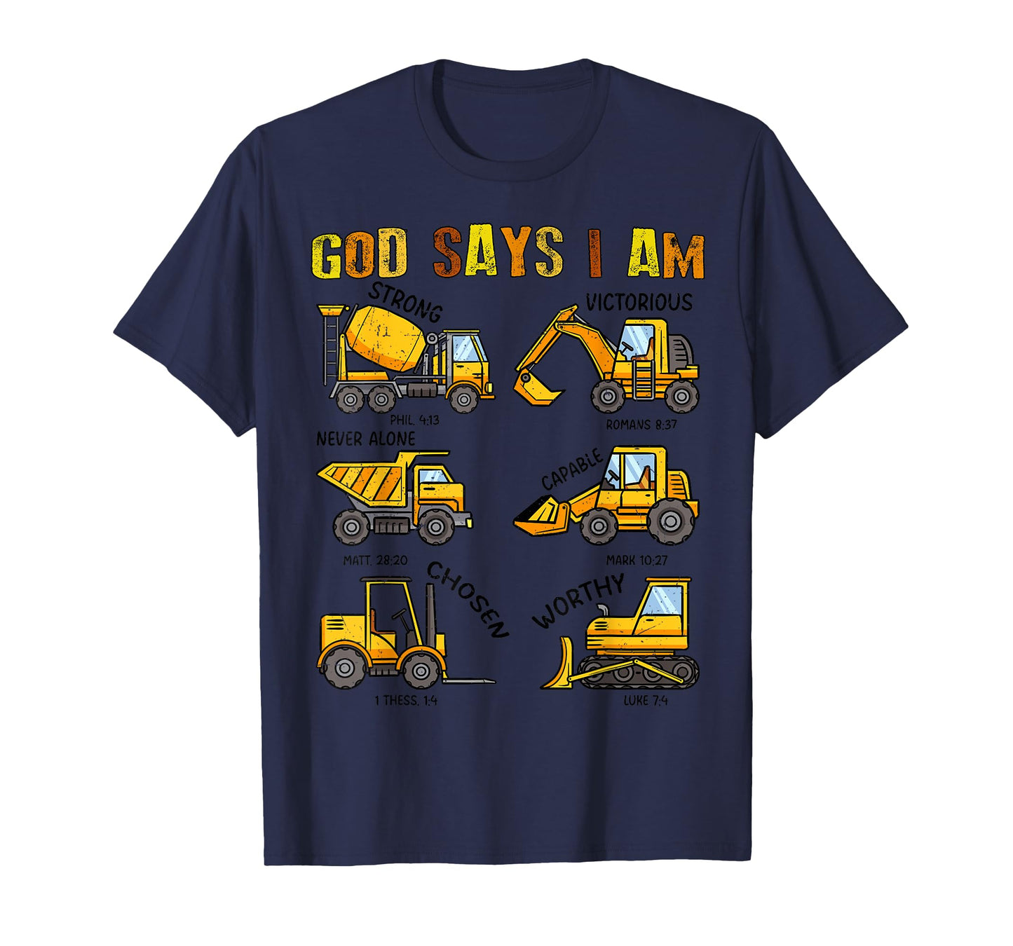 God Says I Am Construction Christian Easter Son Boy Toddler T-Shirt