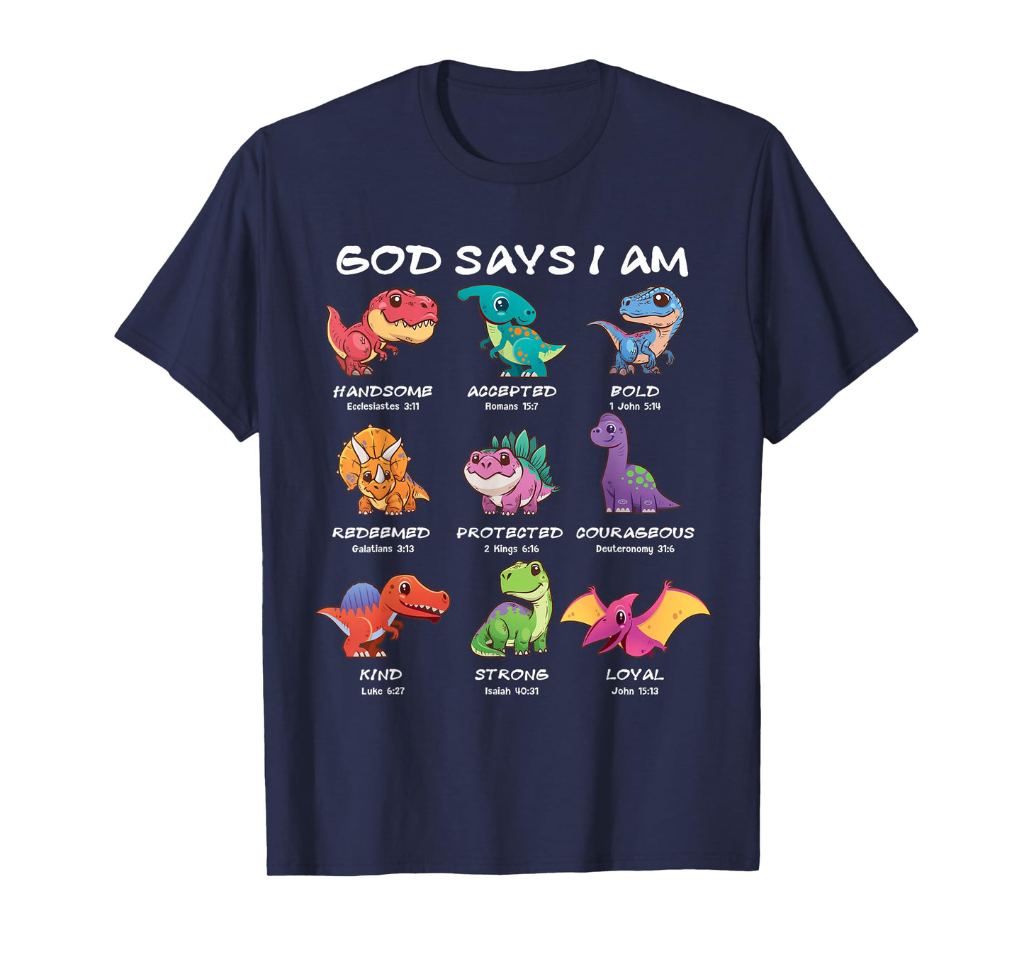 God Says I Am Dinosaur Funny Dino Kids Boys Bible Verse T-Shirt