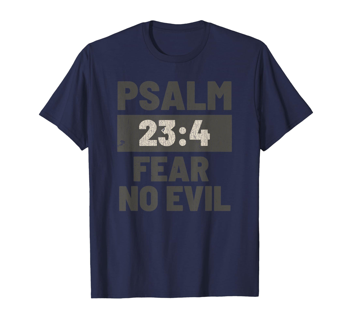Vintage Psalm 23:4 Fear No Evil Jesus T-Shirt