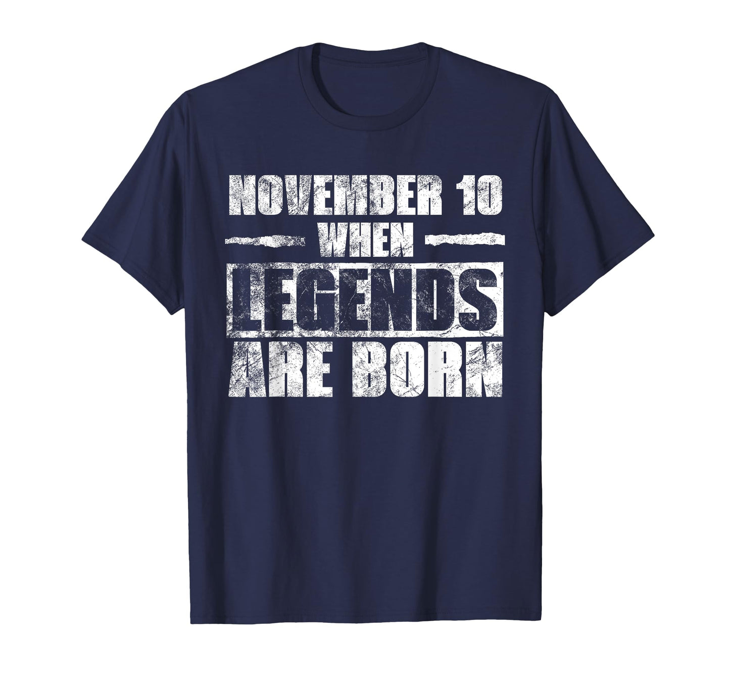 November 10th When Legends Are Born November Birthday T-Shirt