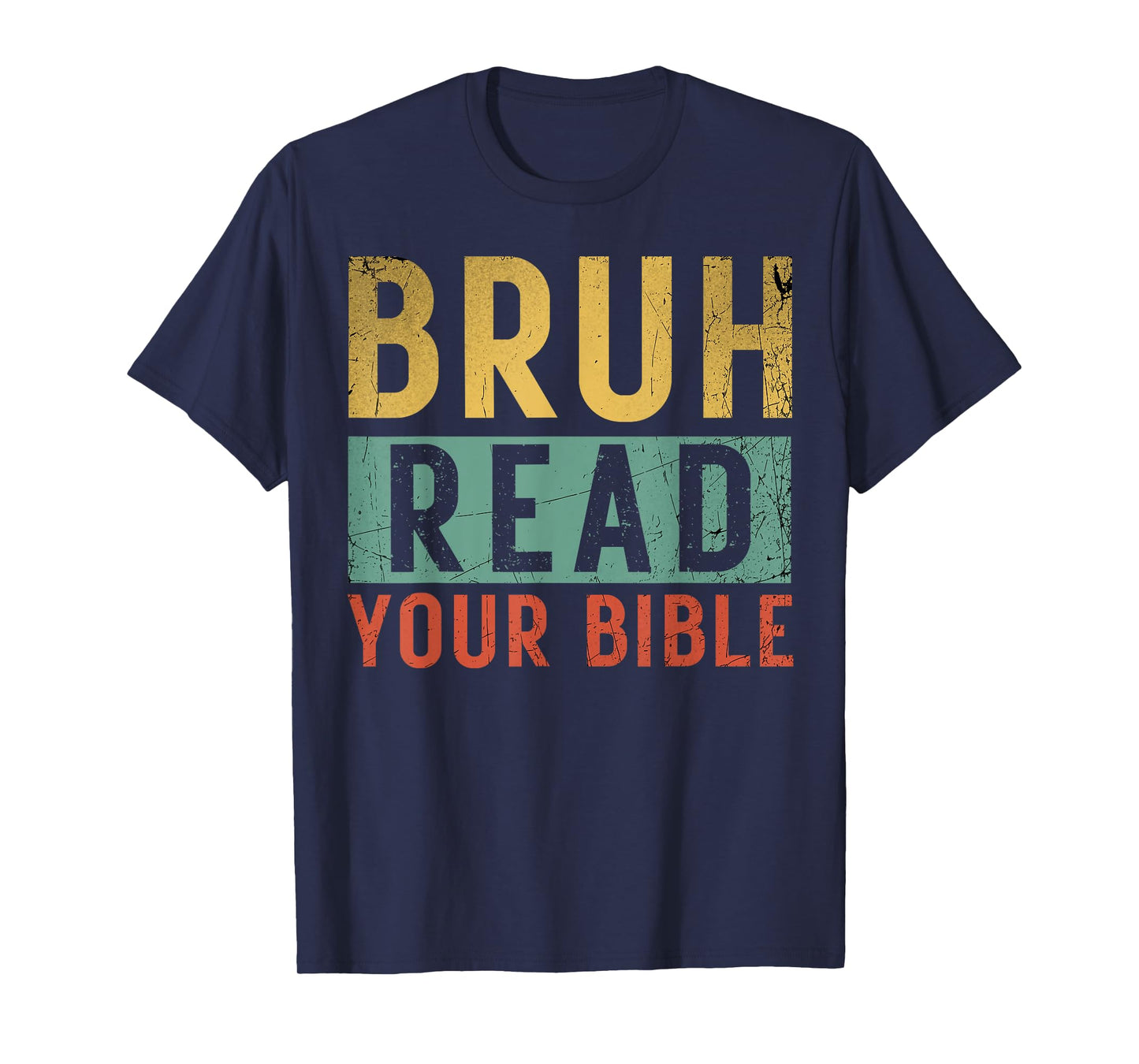 Bruh Meme Read Your Bible God Vintage Modern Christian Faith T-Shirt