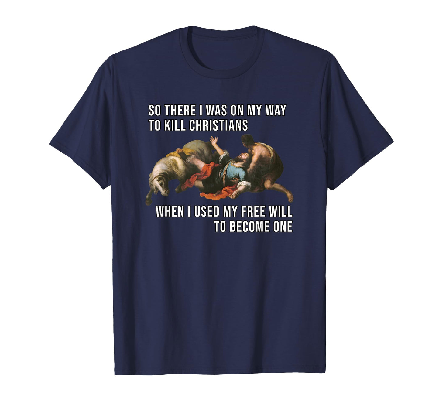 Funny Reformed Christian Calvinist Free Will Meme T-Shirt