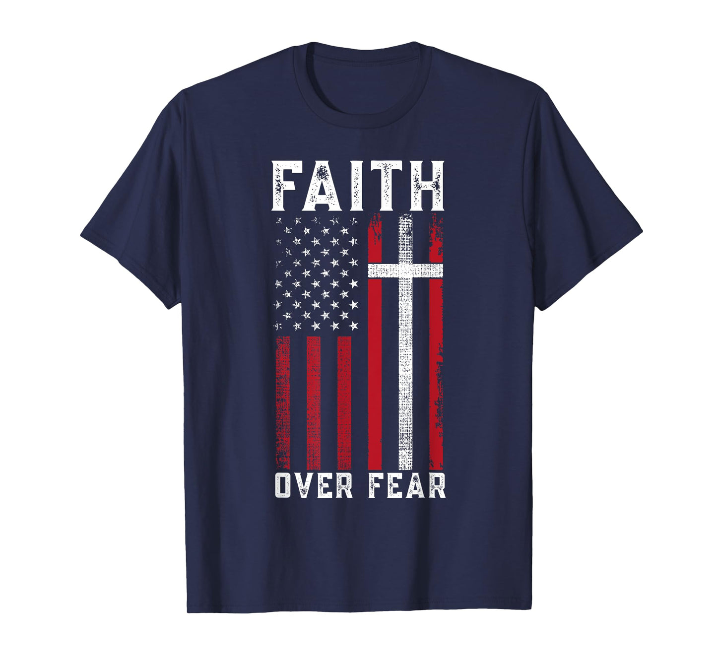 Inspirational Faith Over Fear USA Flag Christian Cross Jesus T-Shirt for Women Girls Kids Men