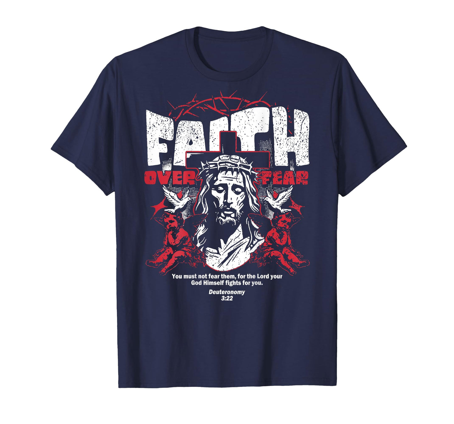 Faith Over Fear Christian Jesus (On Back) T-Shirt