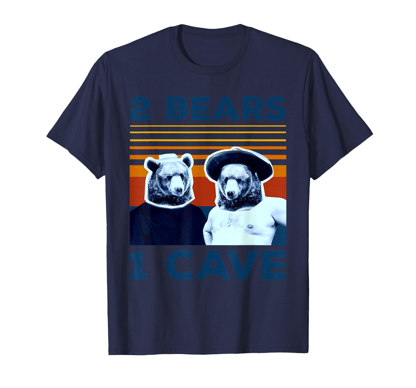 2 BEARS 1 CAVE T-Shirt