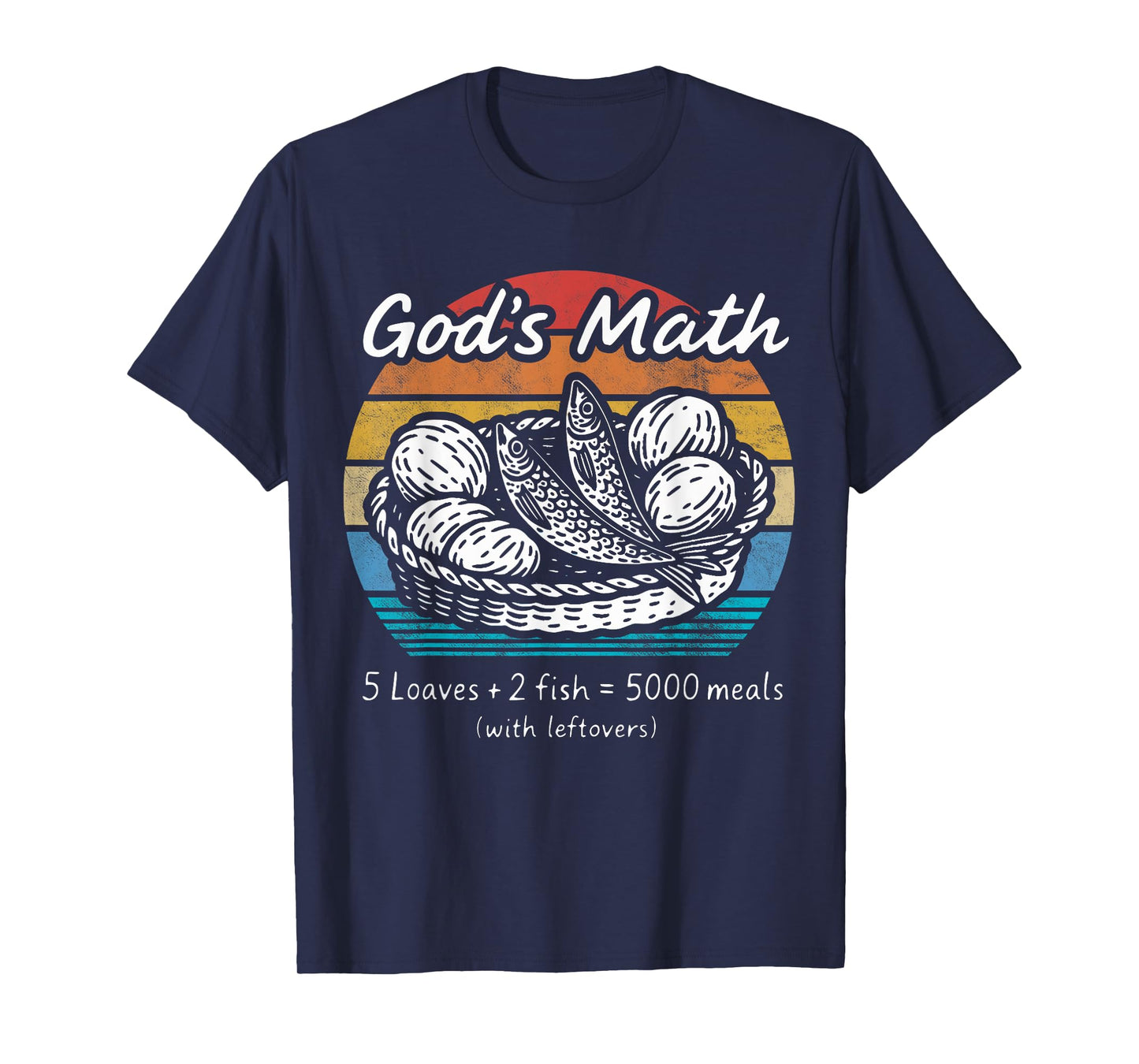 God's Math Loaves Fish Miracle Bible Verse Retro Christian T-Shirt