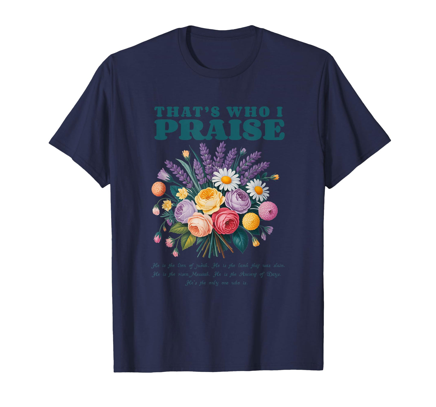 Brandon That's Who I Praise Jesus Christian Lake Merch T-Shirt