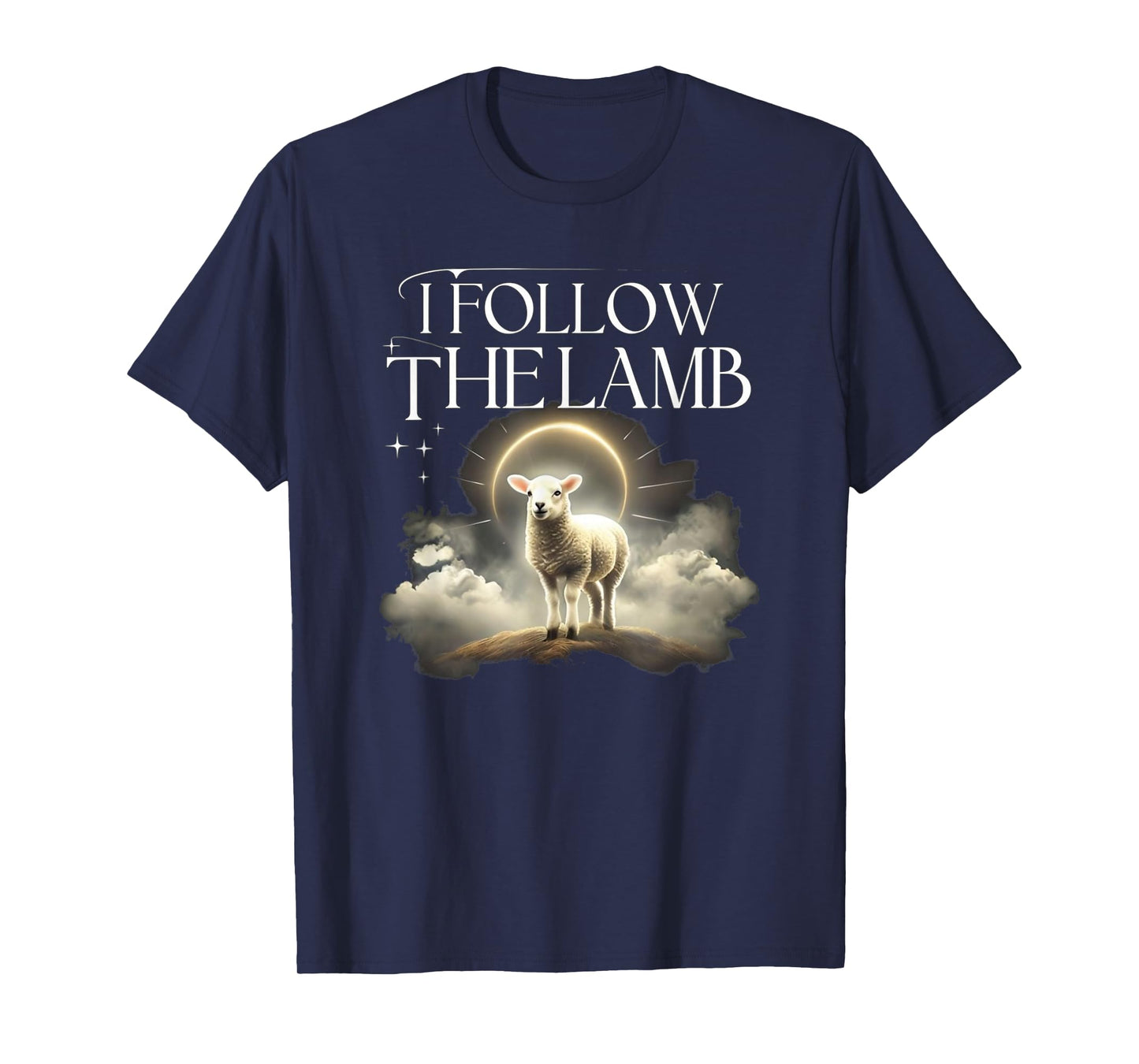 I Follow The Lamb – Christian Spiritual Light Design T-Shirt