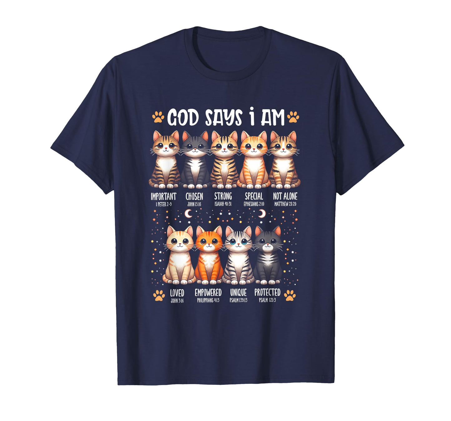 God Says I Am Christian Bible Verse Cat Lover Christian Men Women T-Shirt