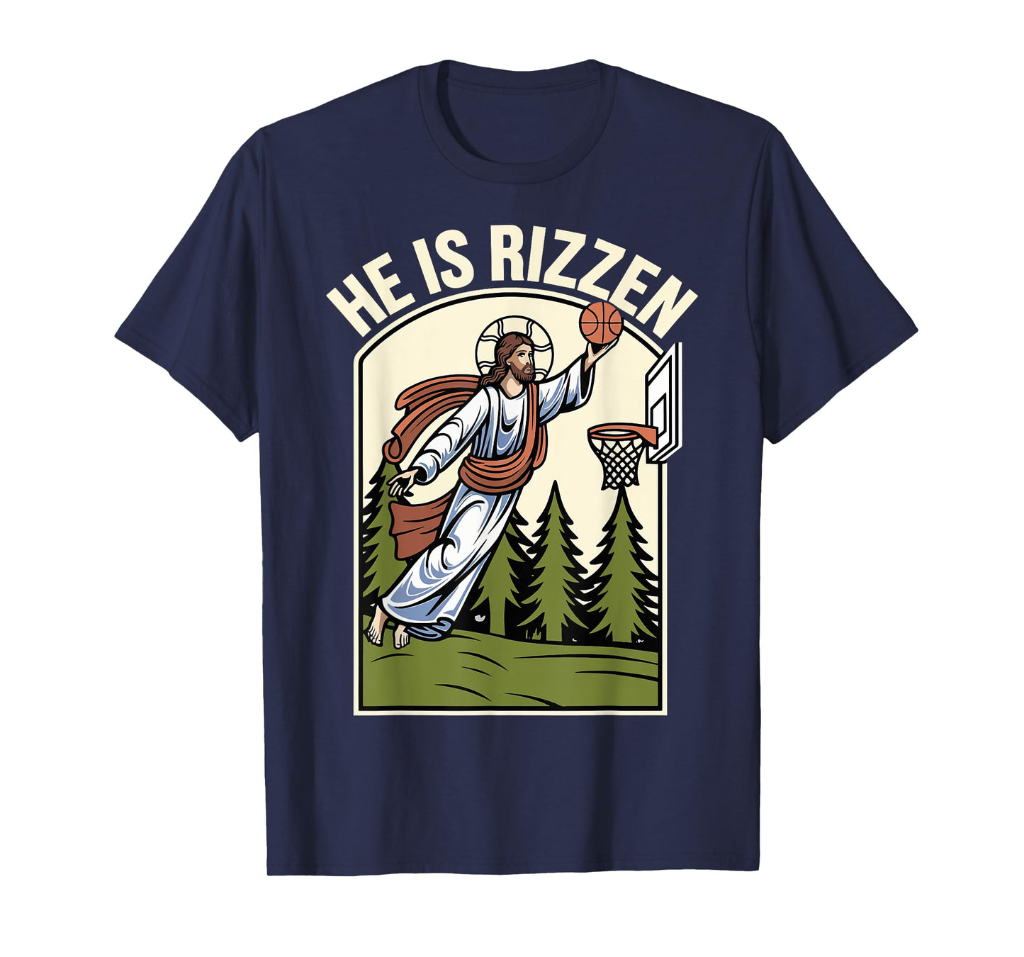 He Is Rizzen T-Shirt
