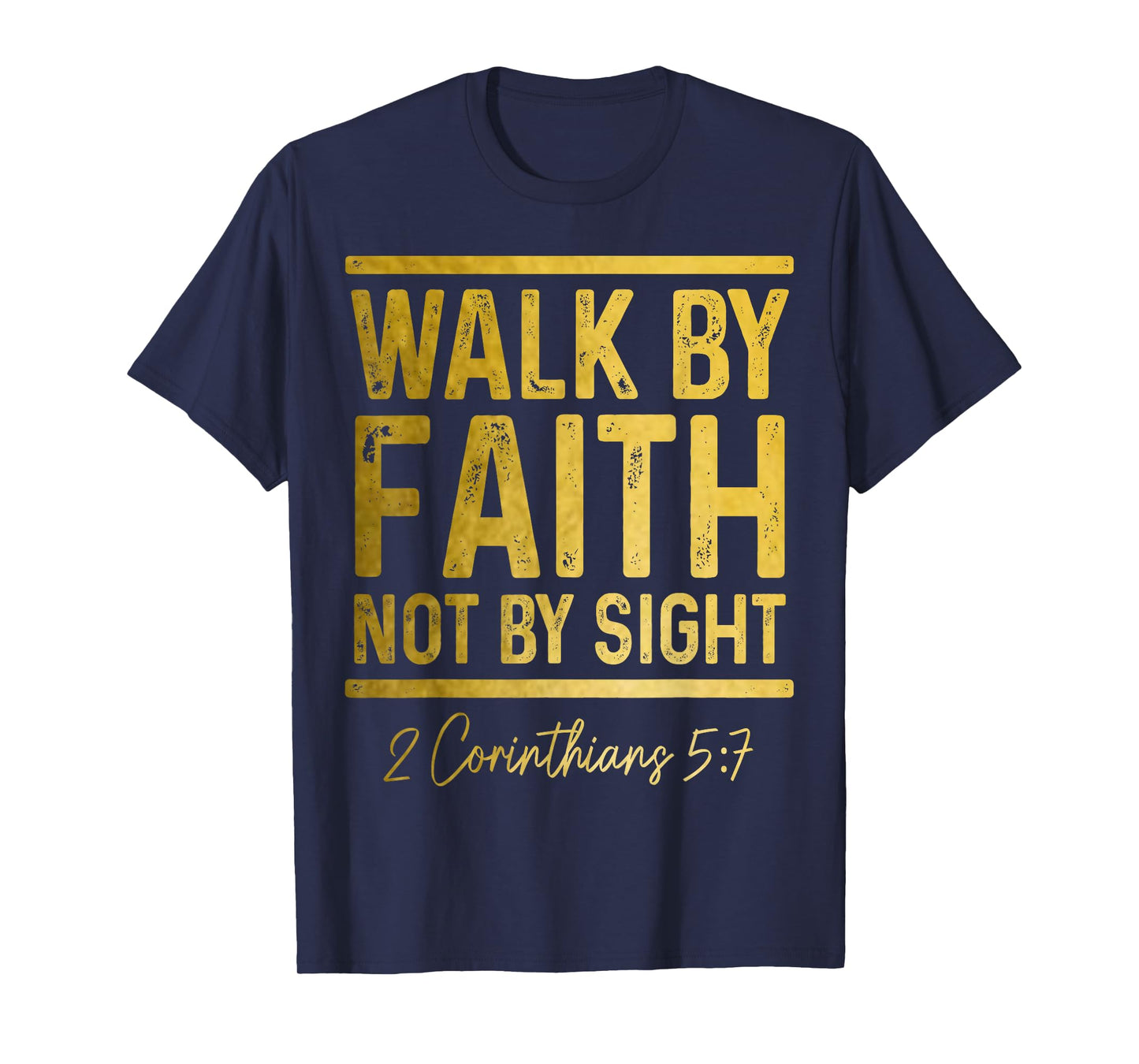 Bible Verse Walk Faith Not By Sight Christian Pastor T-Shirt