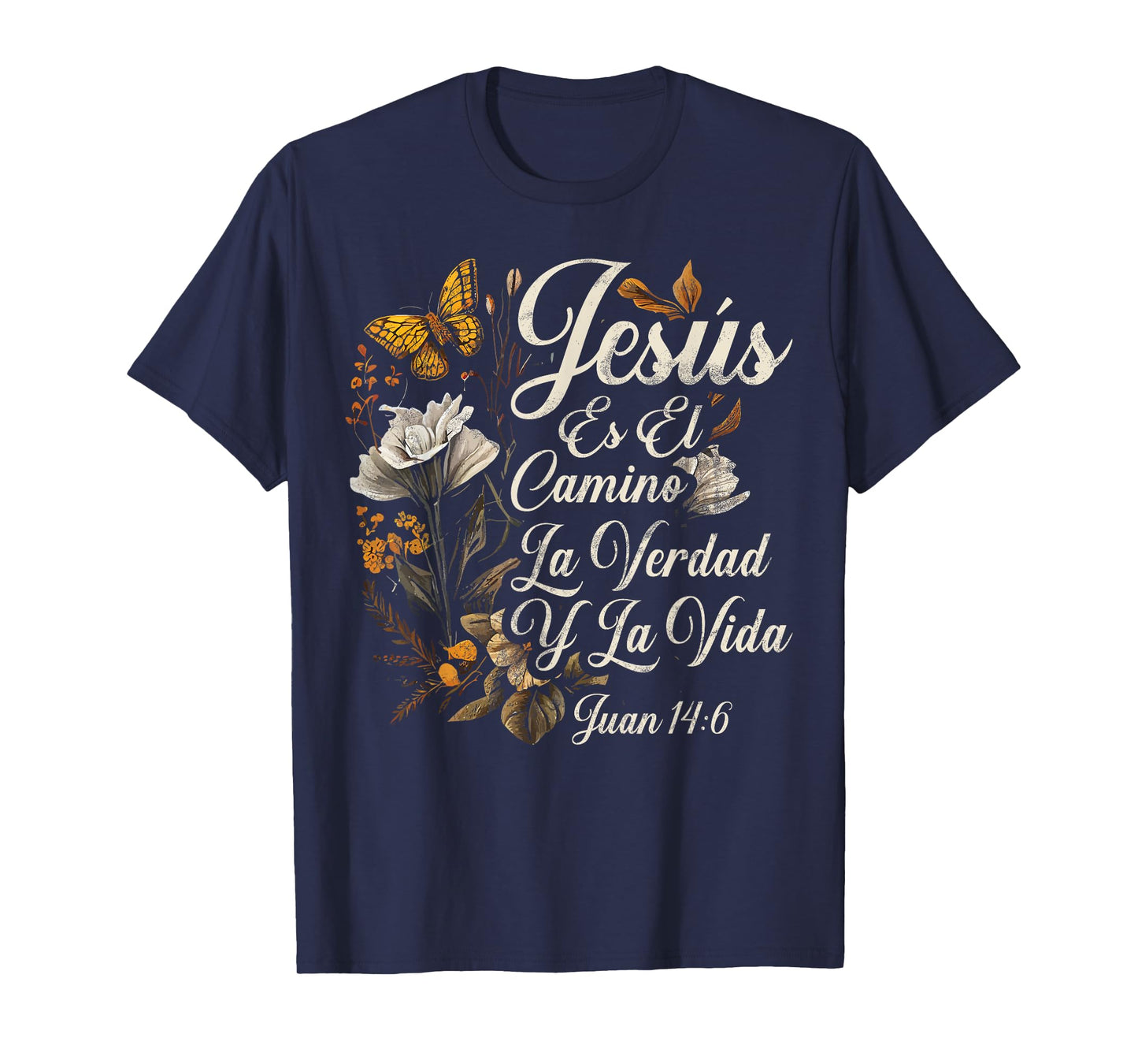 Christian Spanish Español Cristianos Religious Jesus God T-Shirt