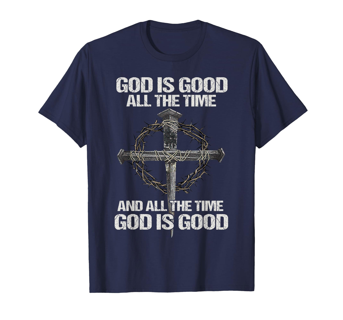 My God All of The Time Christians Faith T-Shirt