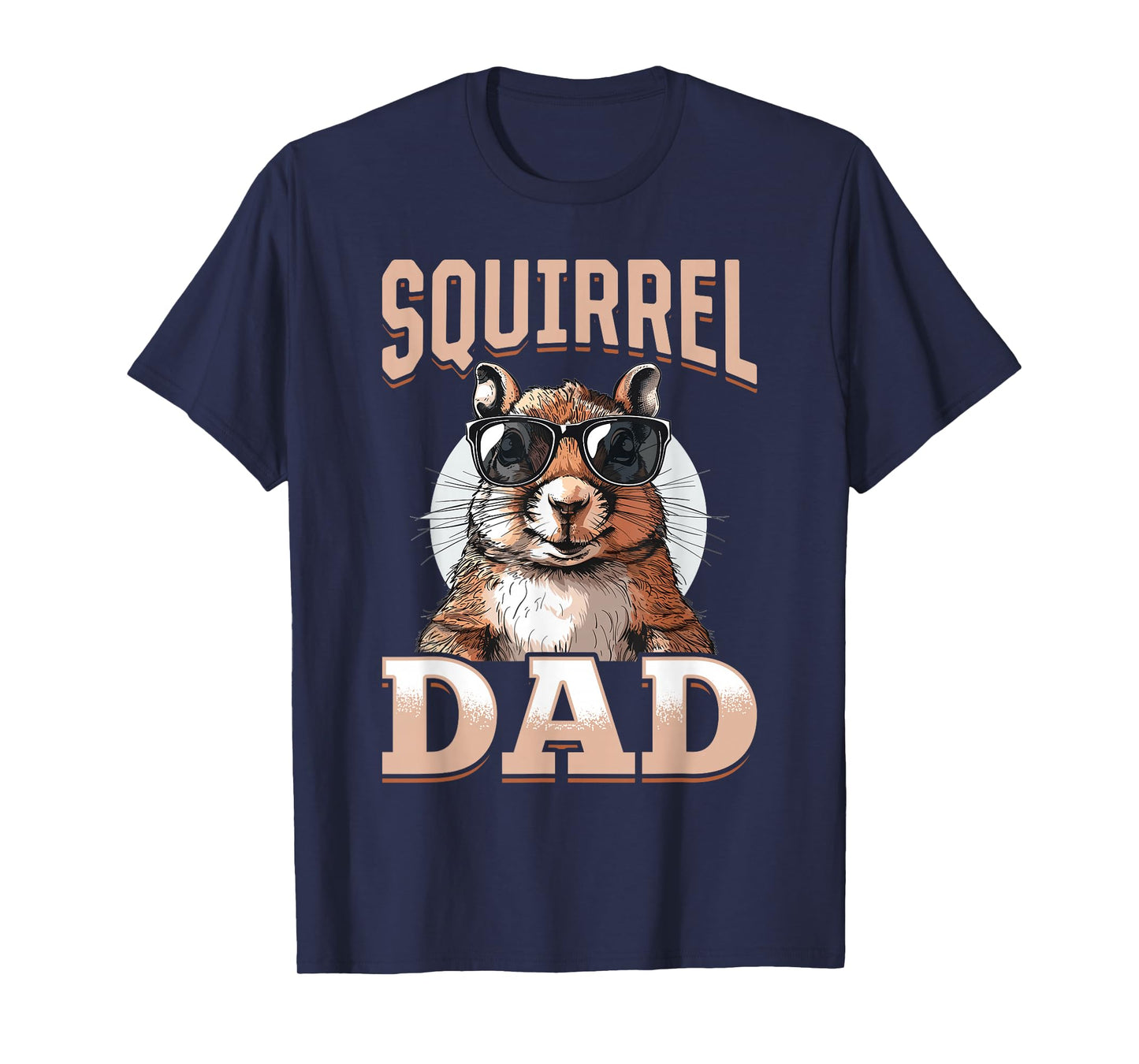 Funny Squirrel Animal Squirrel Dad T-Shirt