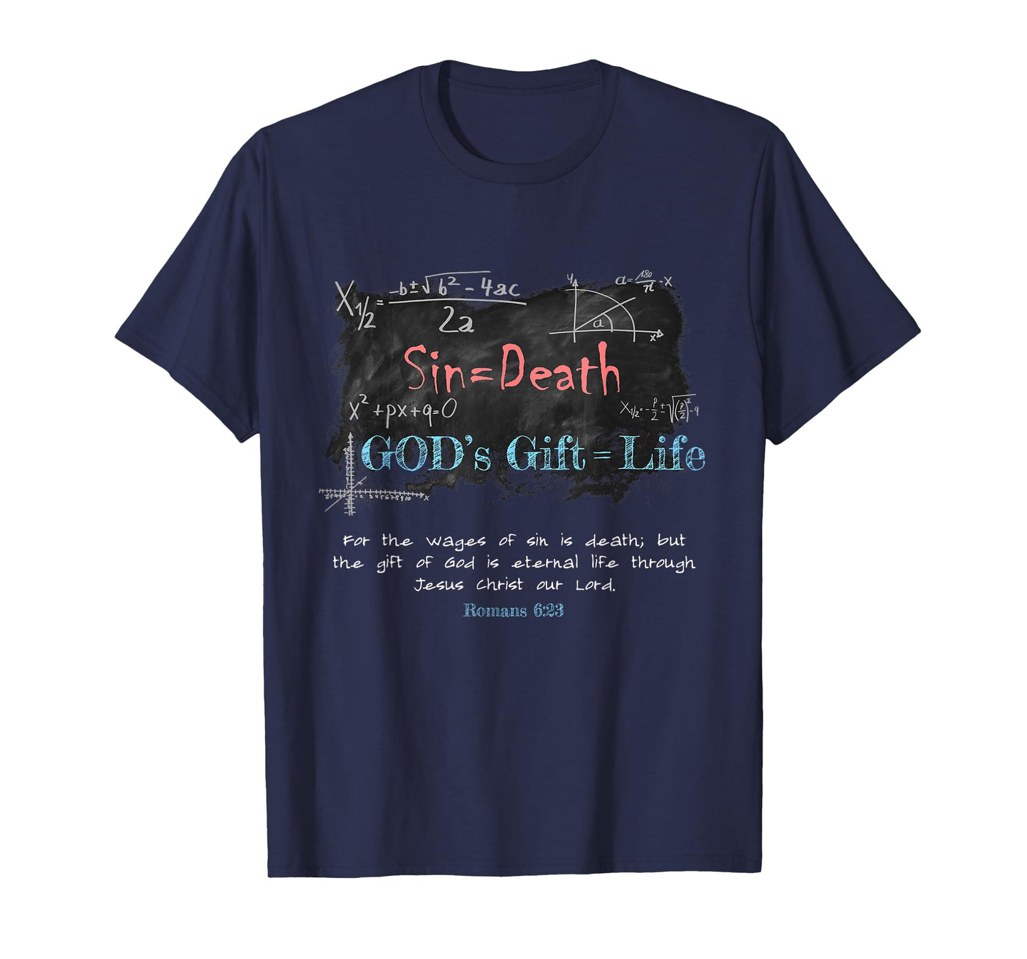 Romans 6:23 Christian Faith Math Equation Salvation Gospel T-Shirt