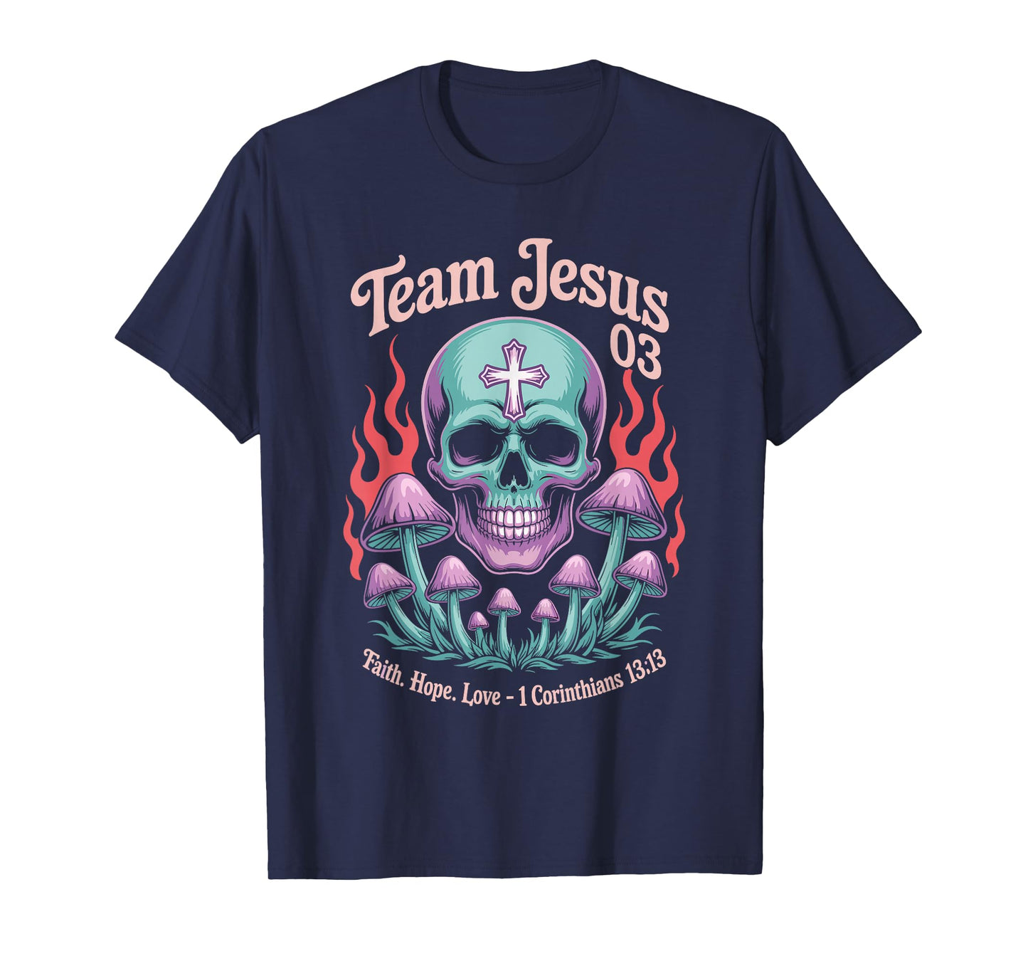 Christian - Team Jesus 03 Faith Hope Love T-Shirt