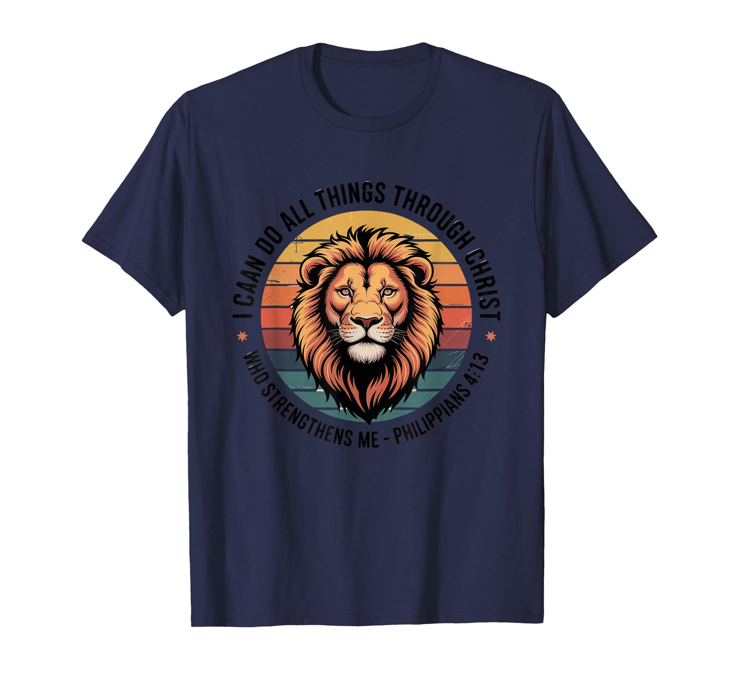 Christian Tshirt Philippians 4:13 Religious Lion Strengthens T-Shirt