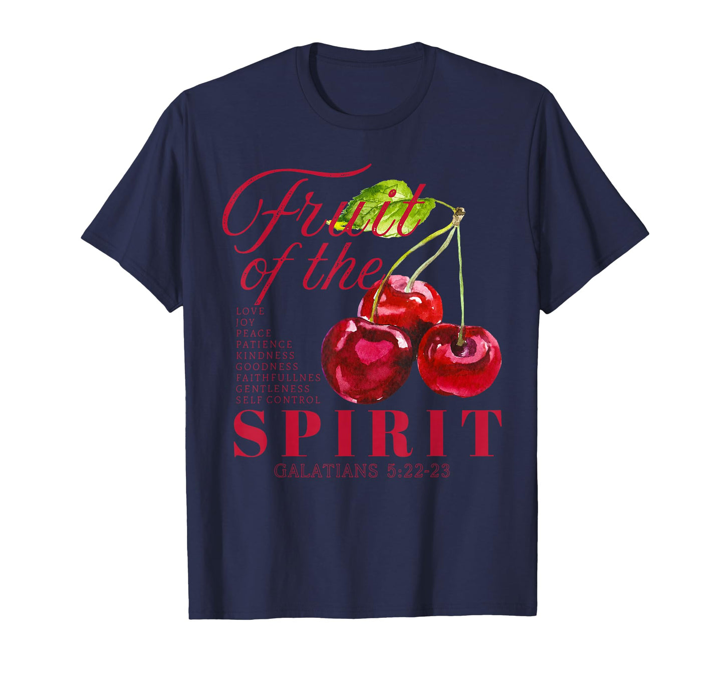 Fruit of The Spirit Christian Religious Bible Verse Cherries T-Shirt
