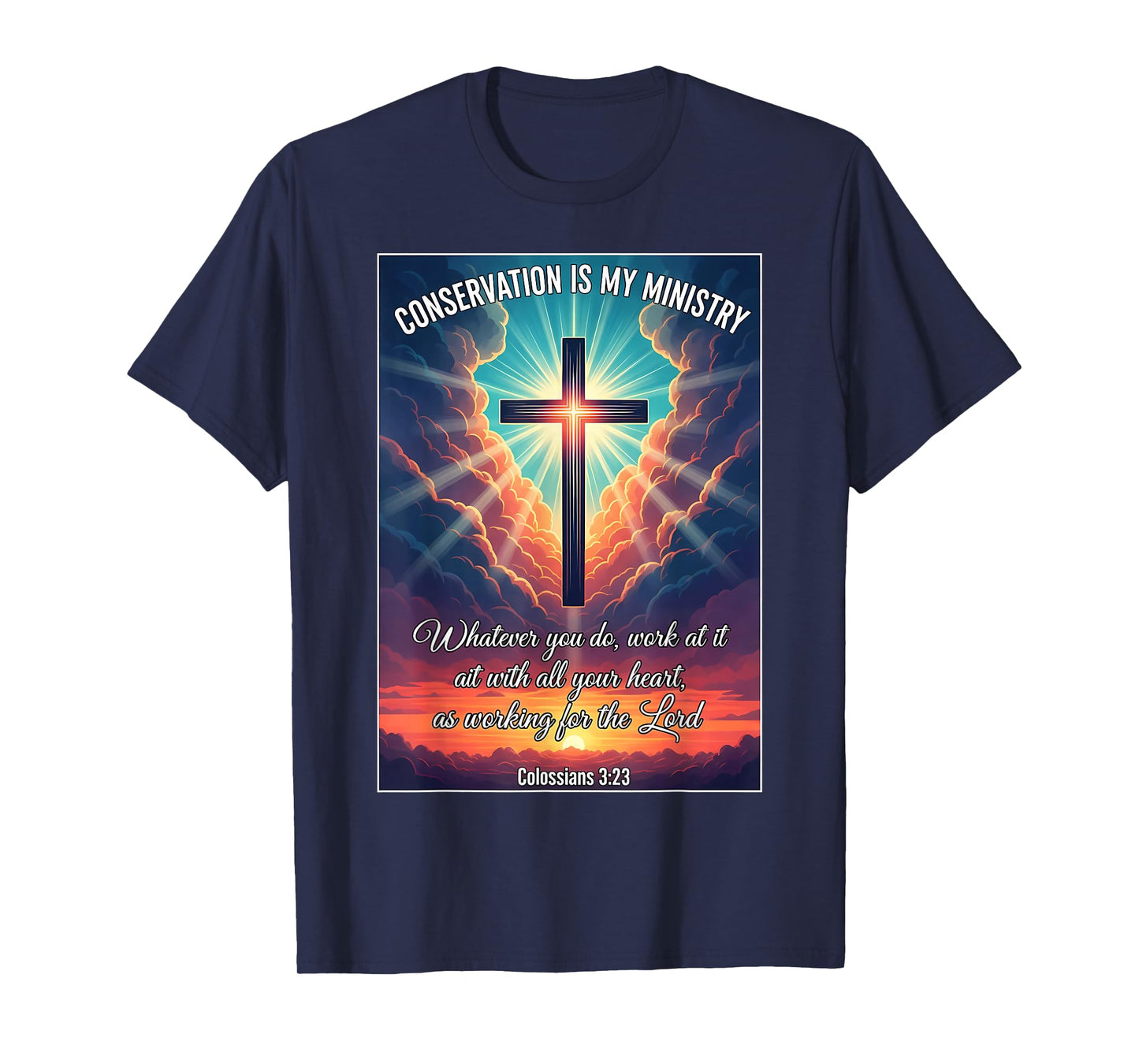 Christian Conservationist Conservation is My Ministry Jesus T-Shirt