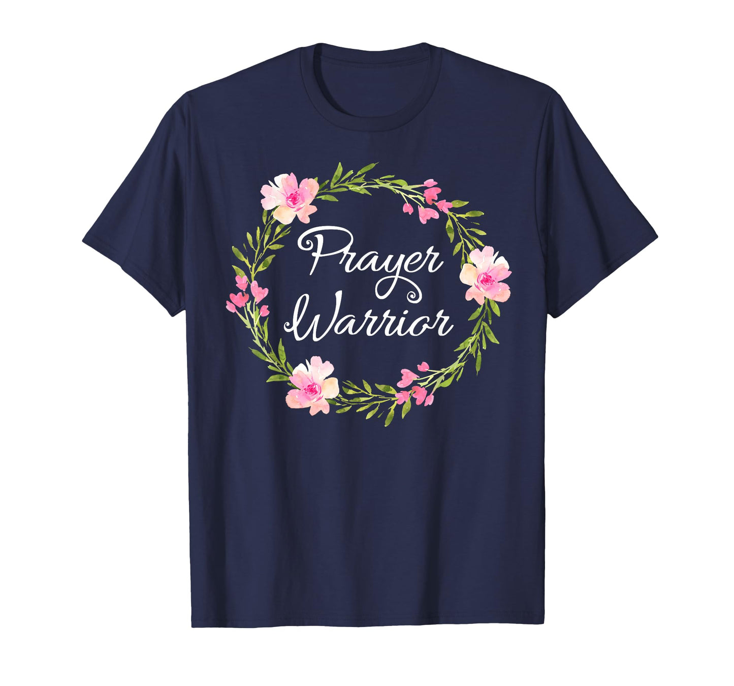 Inspirational, Prayer Warrior T-shirt. Faith Sayings Tee T-Shirt