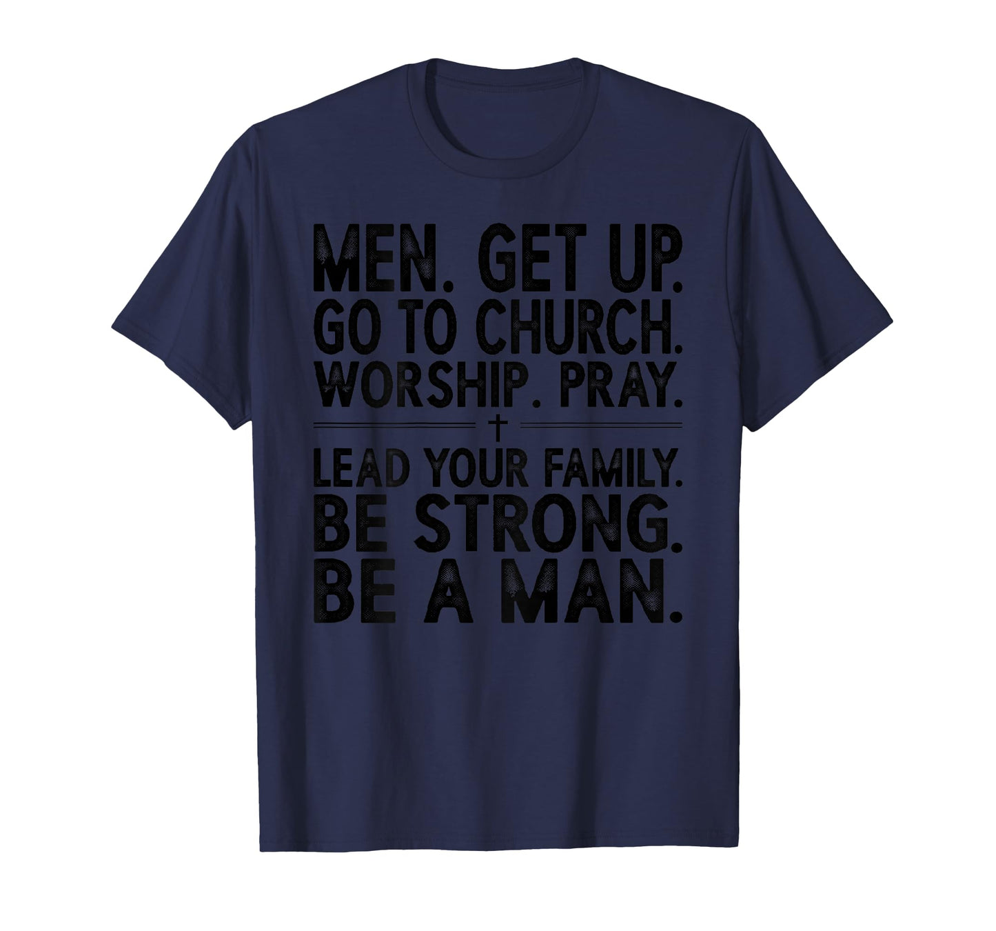 Christian Men Get Up Church Worship Family Strength T-Shirt