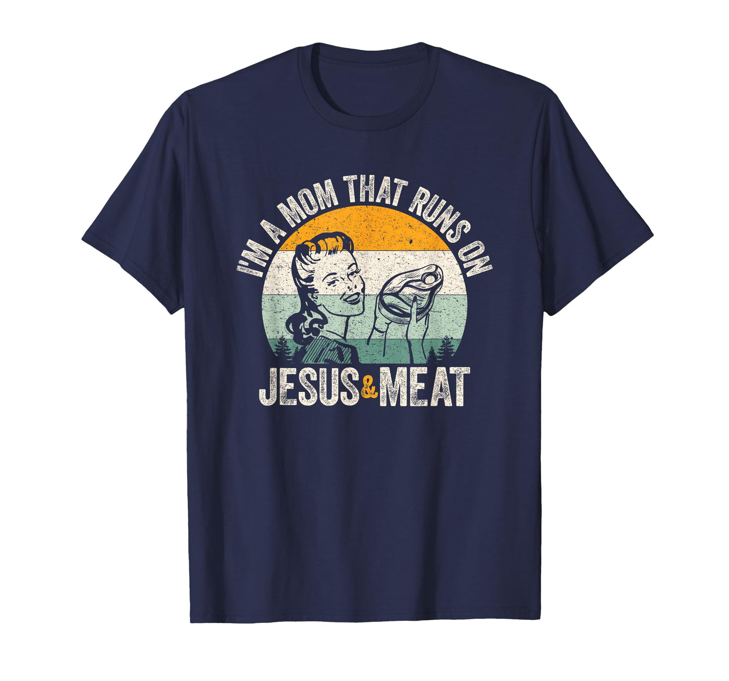 Carnivore Christian Mom Runs on Jesus and Meat Vintage Retro T-Shirt