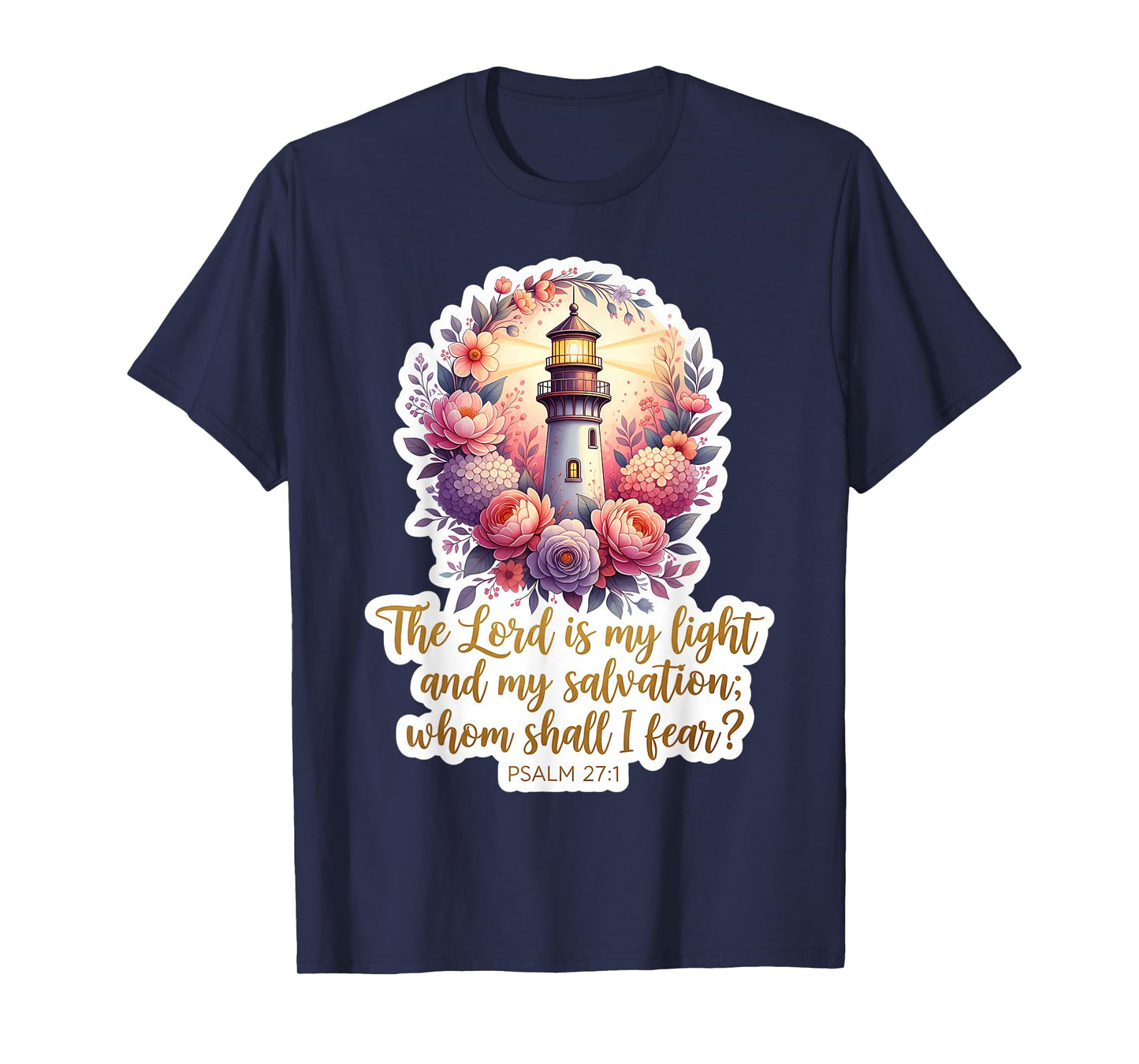 Christian Woman Verse The Lord is My Light and My Salvation T-Shirt