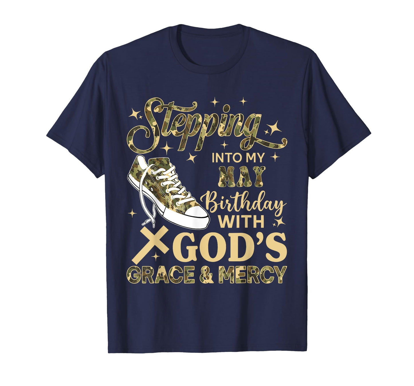 Stepping Into My May Birthday Women Girl Camo Sneakers T-Shirt