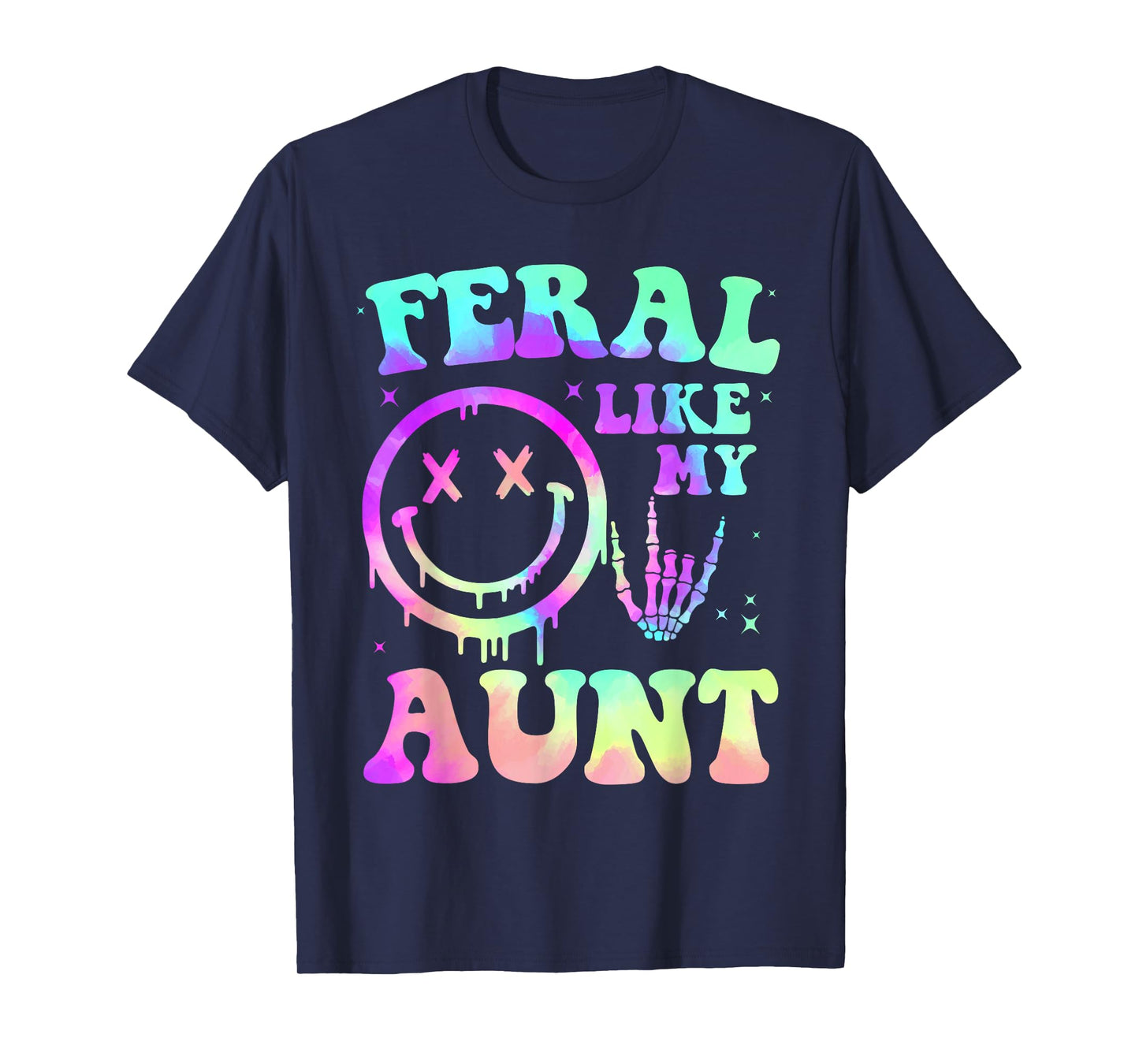 Feral Like My Aunt Funny Feral Nephew Niece Aunt Mothers Day T-Shirt