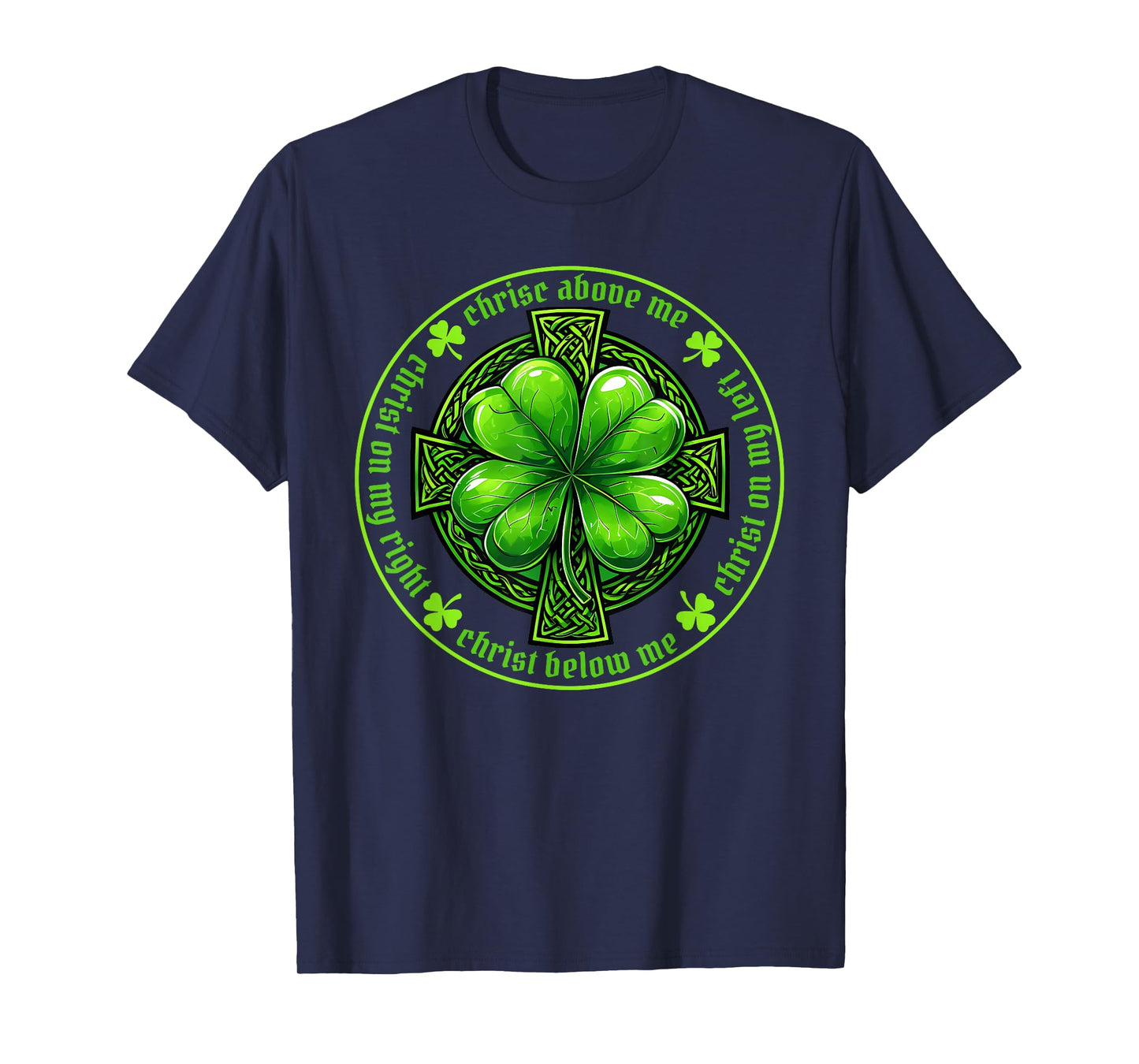 St. Patrick's Breastplate Lorica Prayer Catholic Irish Cross T-Shirt