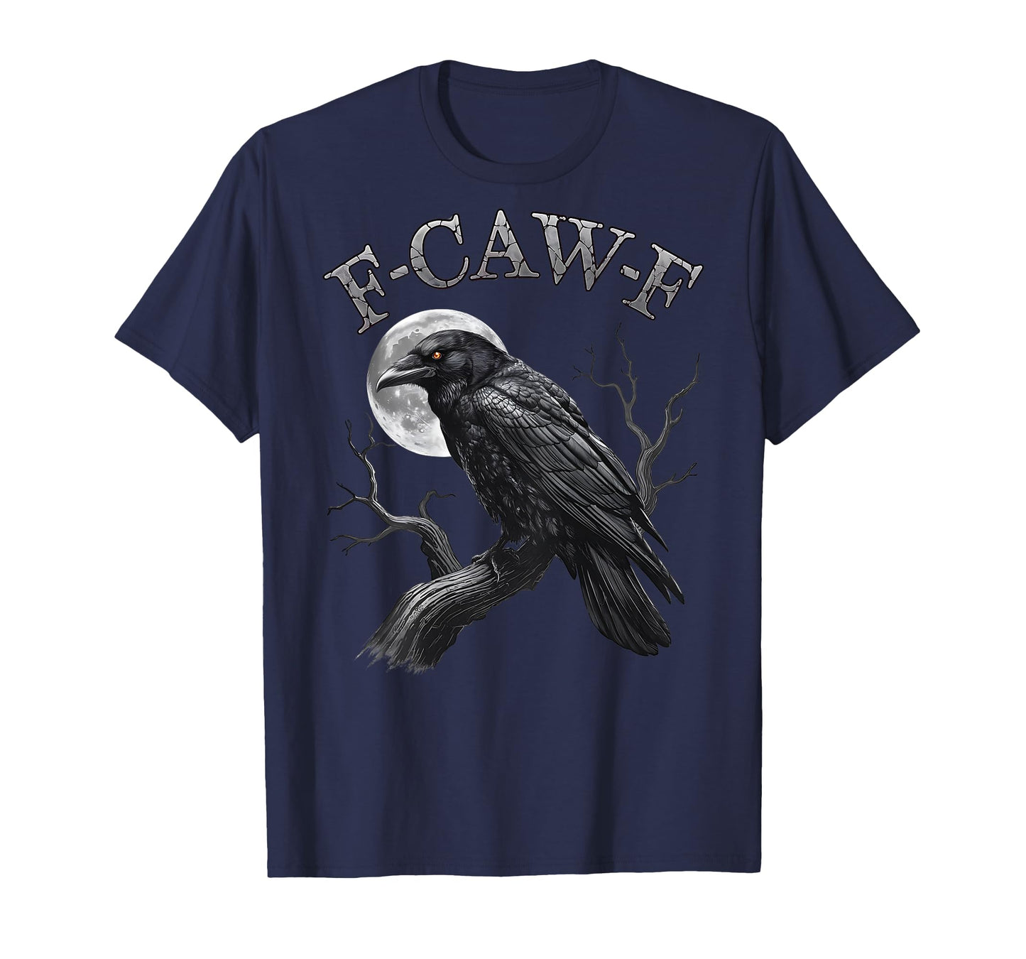 Black Crow, F-Caw-F Funny Black Bird Moon Gothic Adult Humor T-Shirt