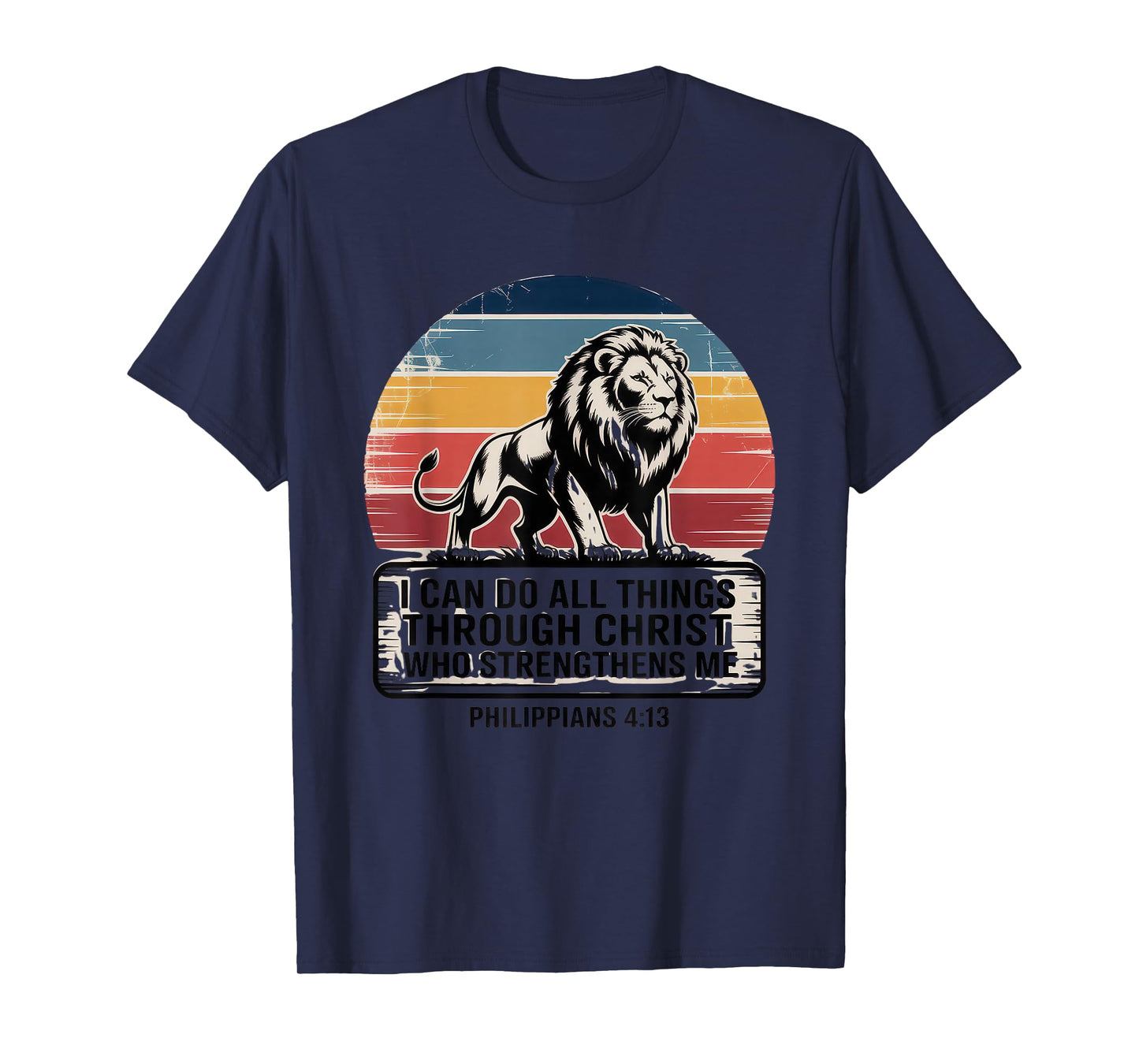 Christian Tshirt Philippians 4:13 Religious Lion Strengthens T-Shirt