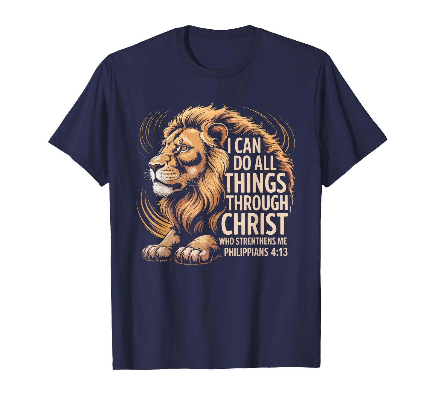 Christian Tshirt Philippians 4:13 Religious Lion Strengthens T-Shirt