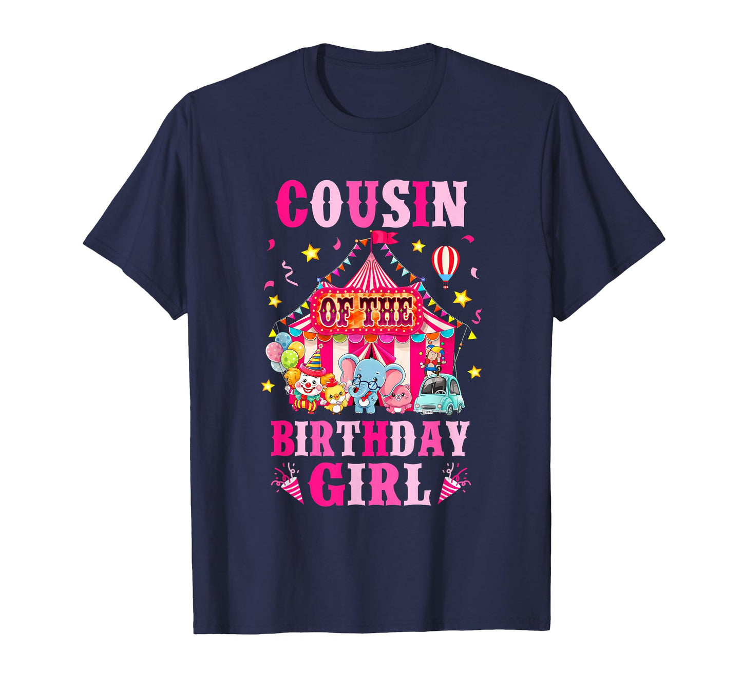 Cousin Of The Birthday Girl Circus Carnival Family Party T-Shirt