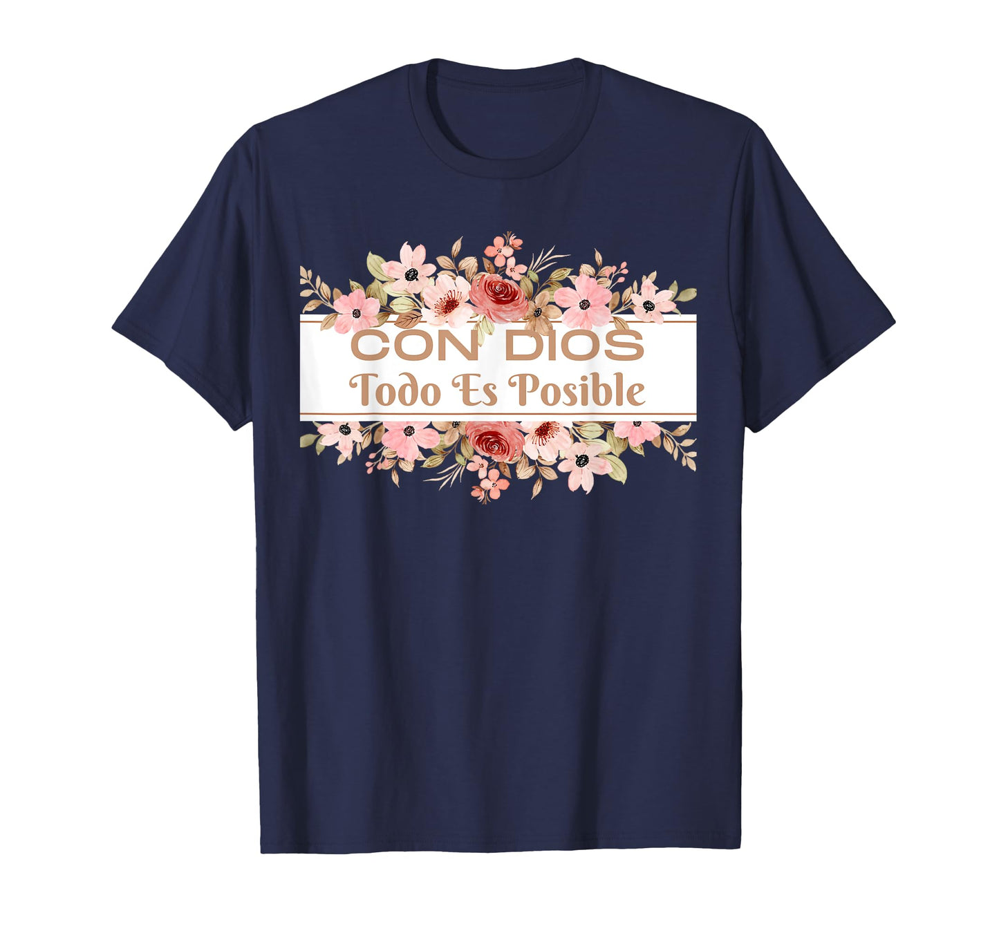 Christian Bible Verse in Spanish Con Dios Todo Es Posible T-Shirt