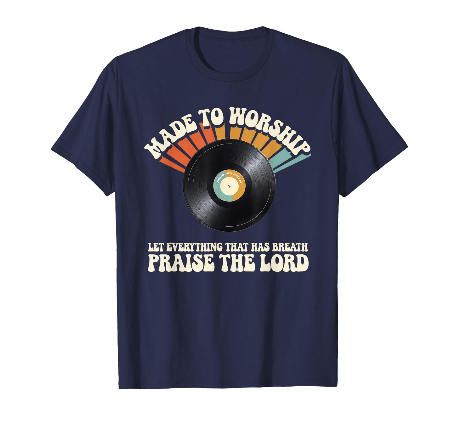 Worship Tshirt Christian Music Retro Cassette Psalms 150:6 T-Shirt