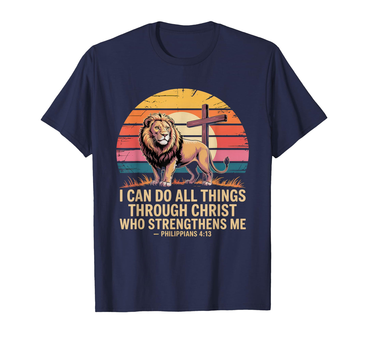 Christian Tshirt Philippians 4:13 Religious Lion Strengthens T-Shirt