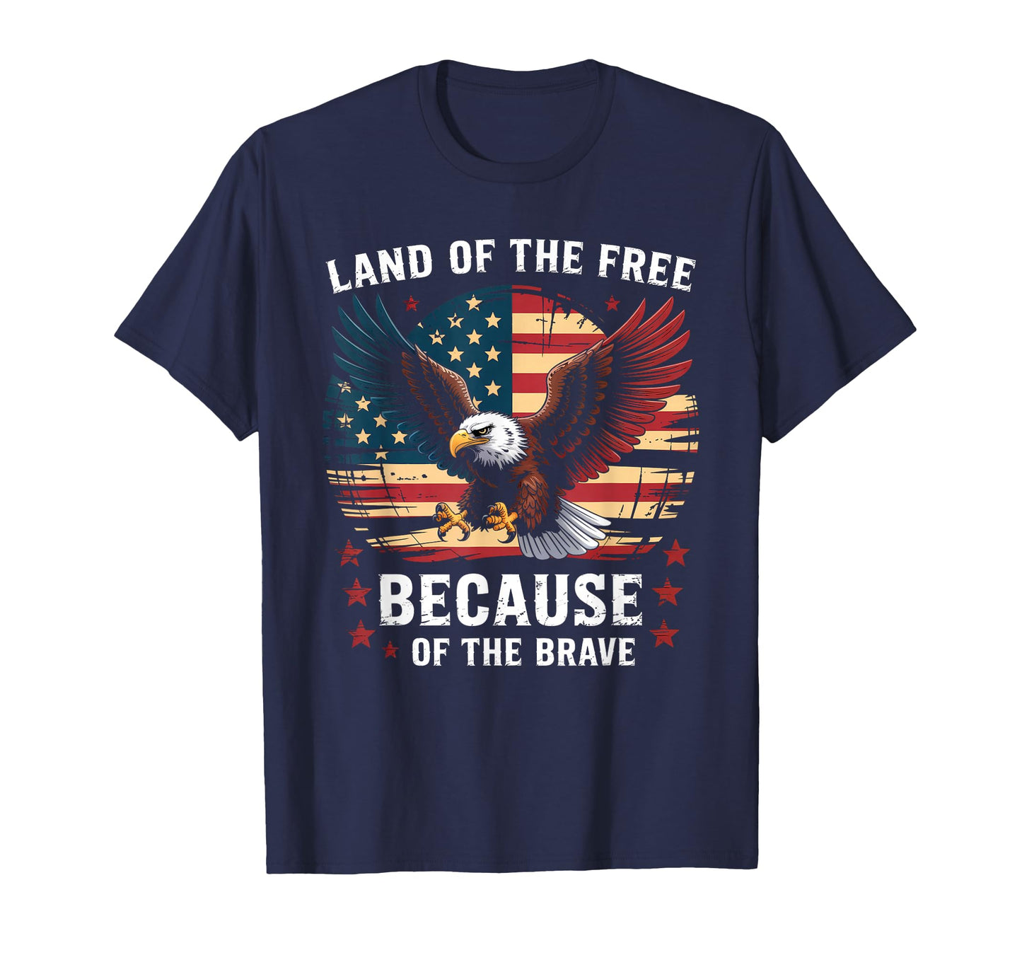 America Eagle Land of the Free Because of the Brave T-Shirt