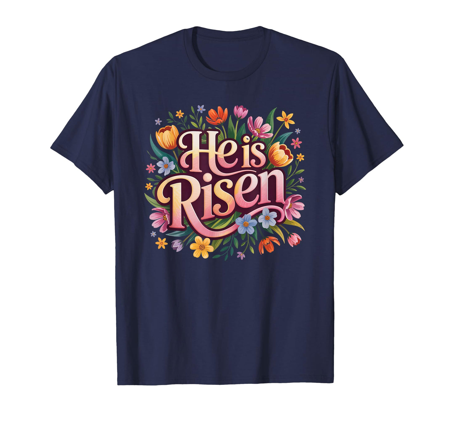 He is Risen Christian Easter Floral Graphic T-Shirt