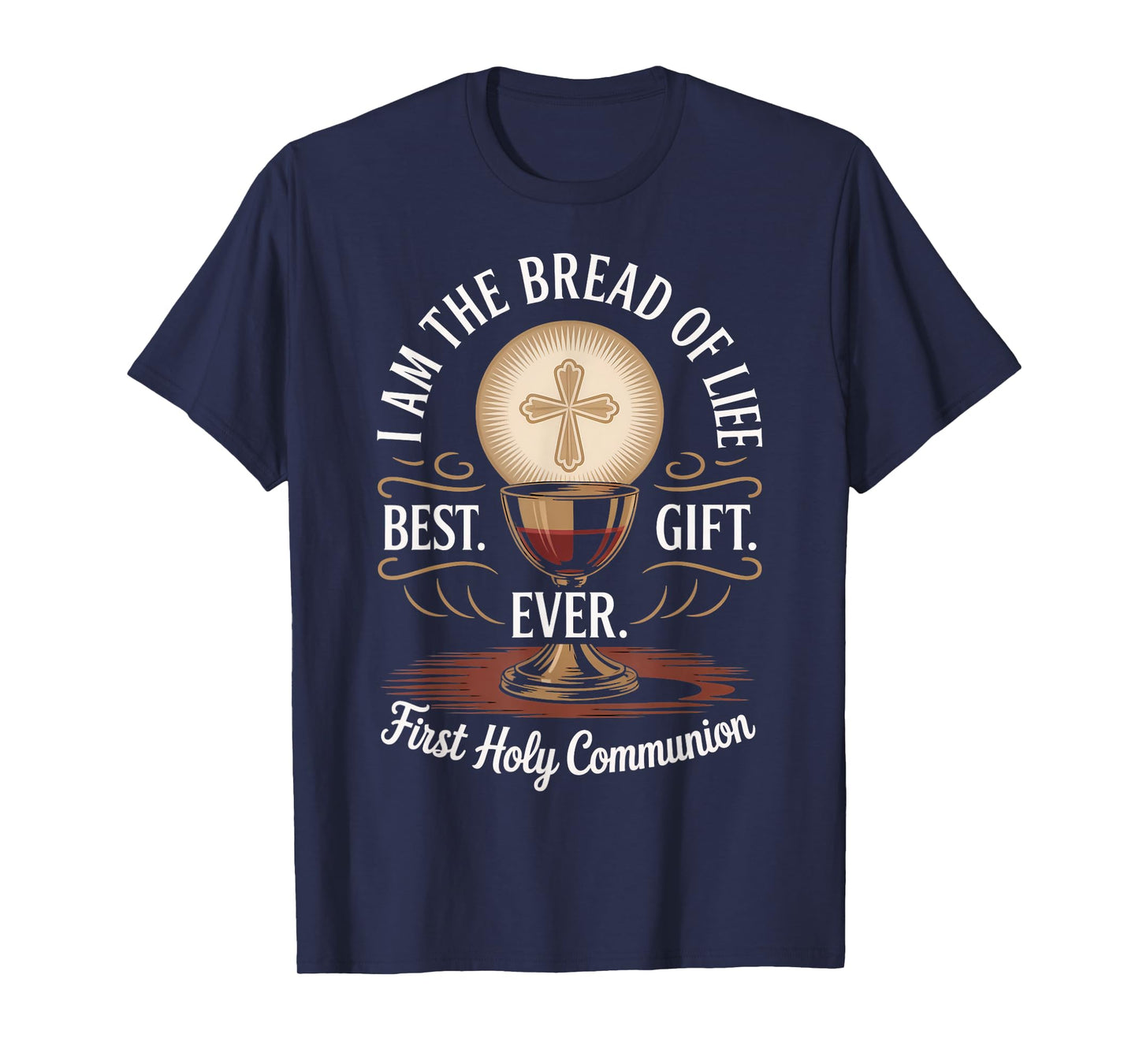 The Bread Of Life Wafer Catholic Eucharist Holy Communion T-Shirt