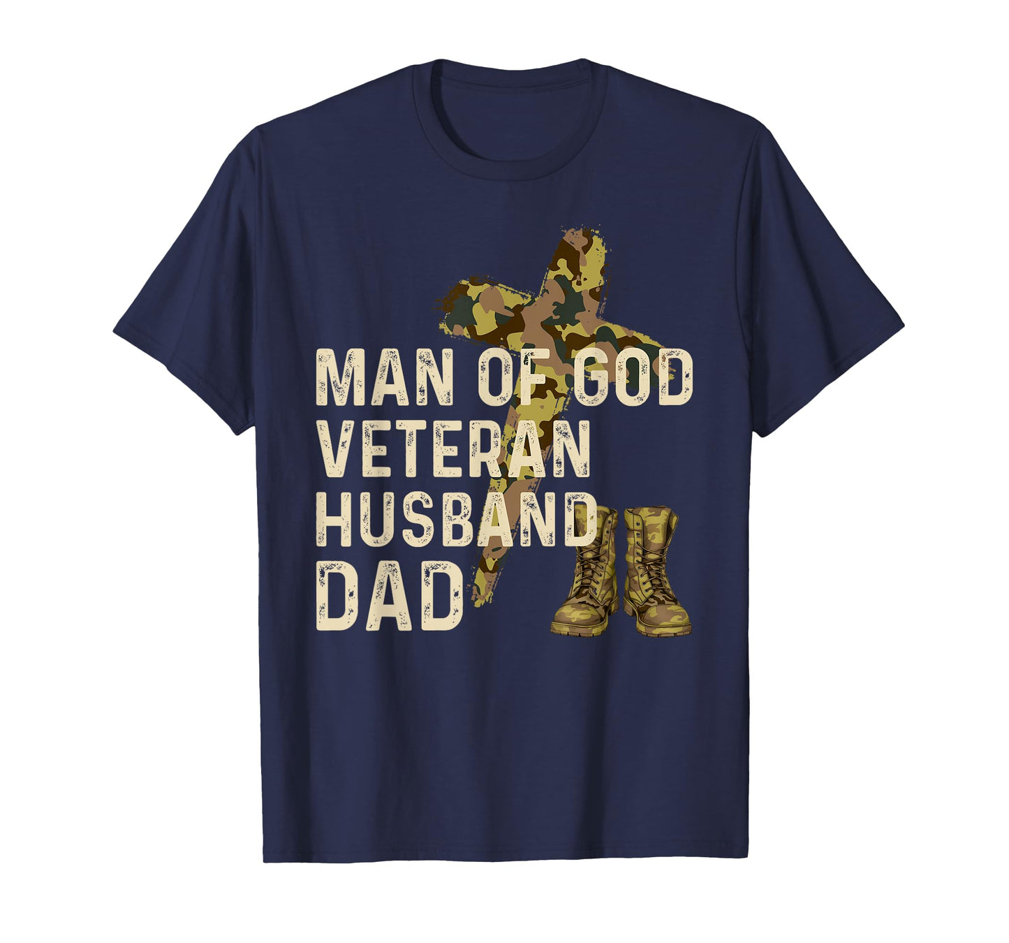 Man Of God Veteran Husband Dad Christian Jesus Camouflage T-Shirt