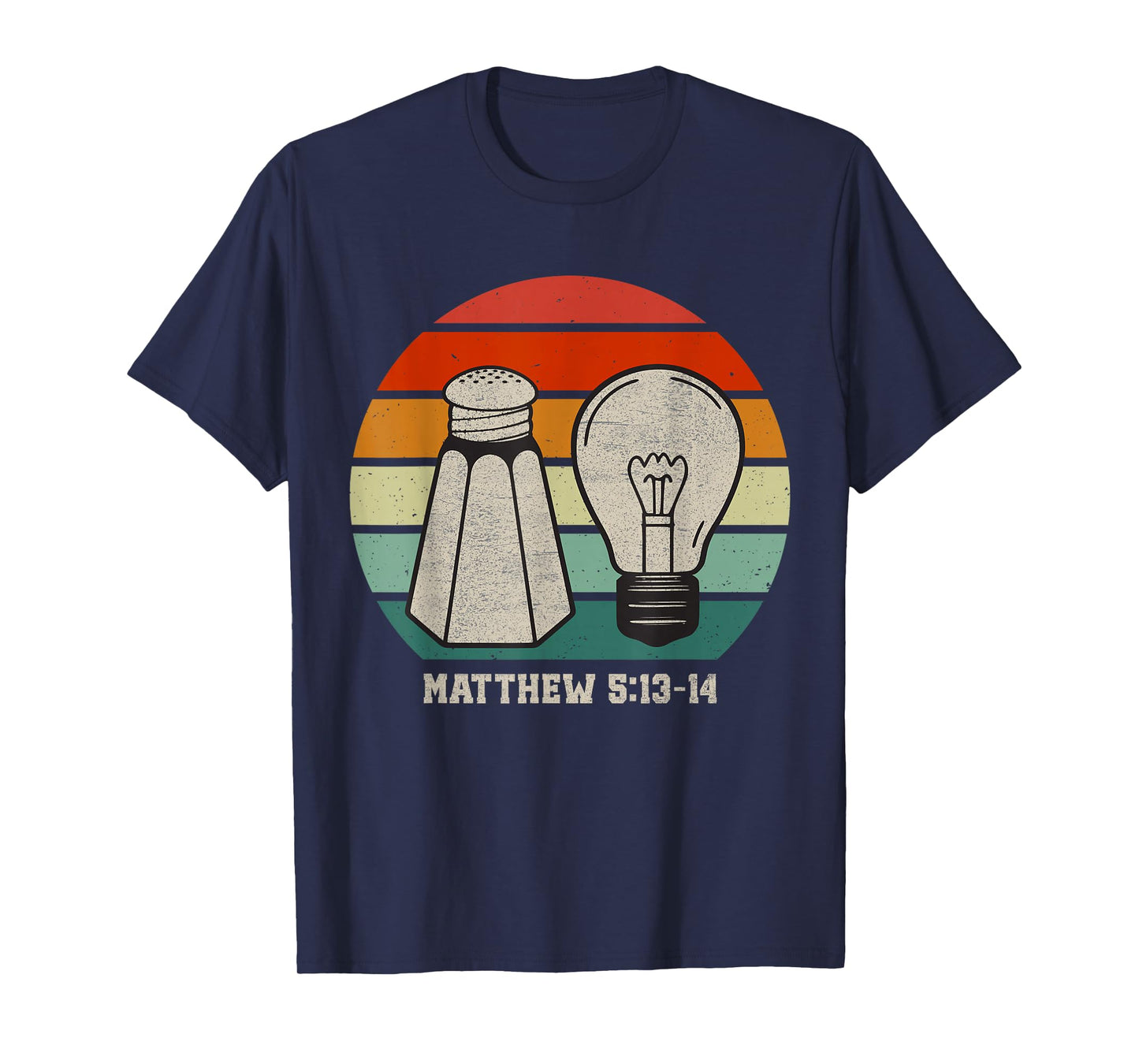 Christian Be Salty Stay Lit Salt of Earth Light of World God T-Shirt