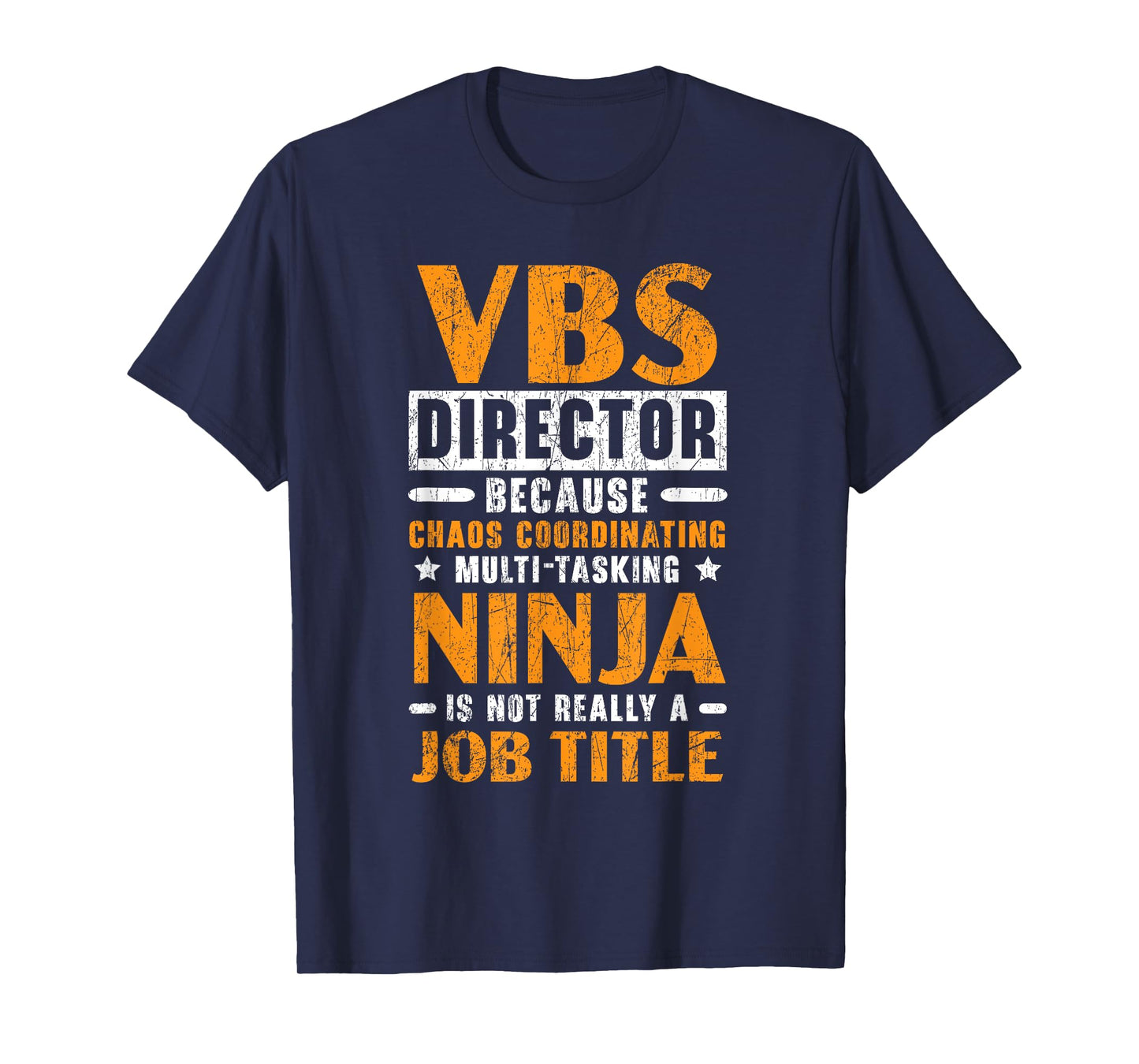 VBS Director Vacation Bible School Christian Teacher Men Women T-Shirt