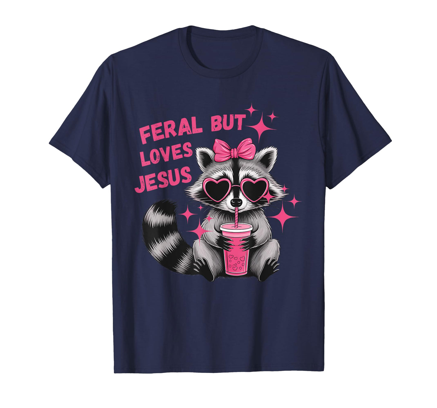 Feral But Loves Jesus Christian Valentines Day Raccoon Lover T-Shirt